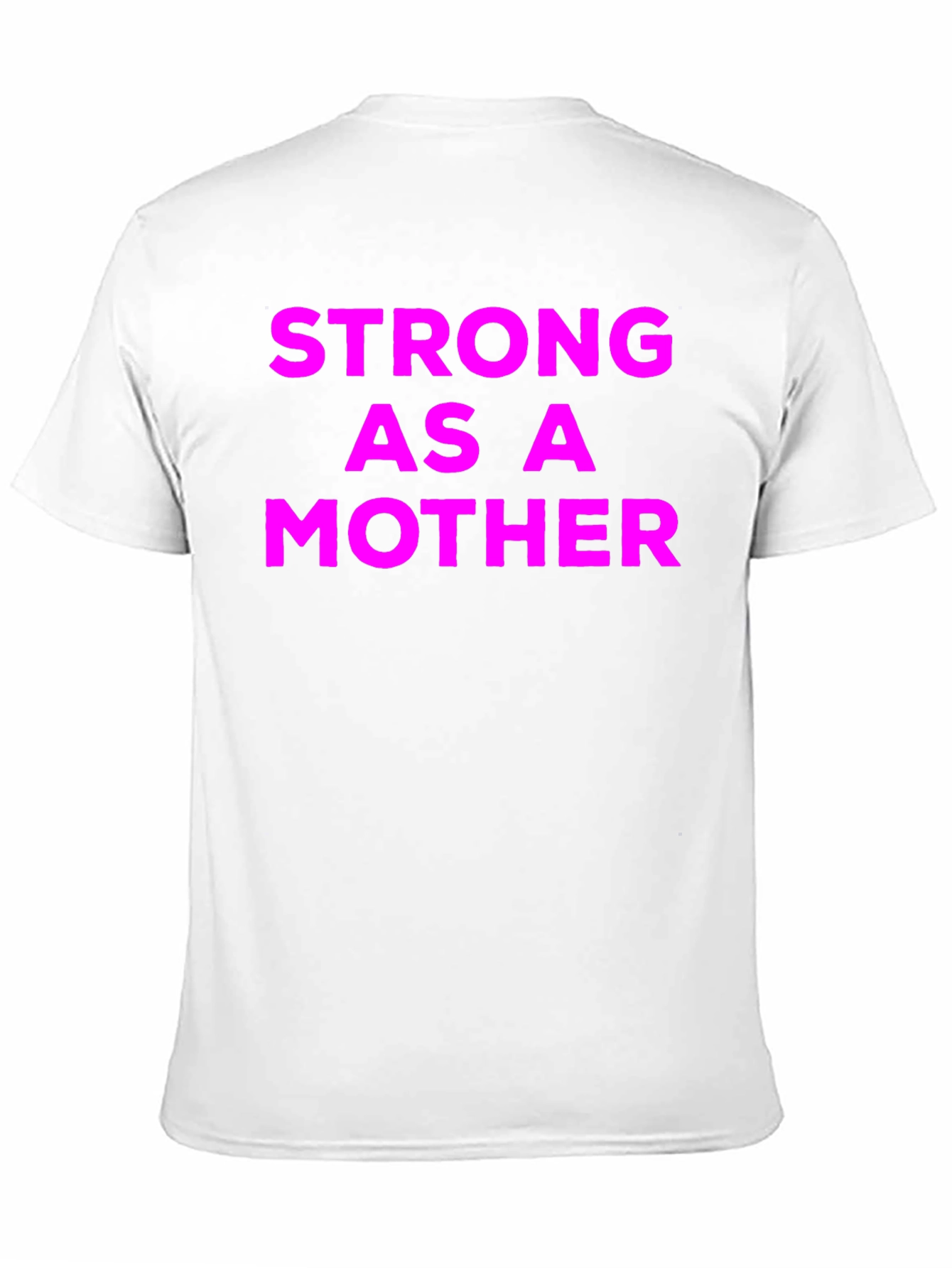 Strong As A Mother Graphic T-Shirt