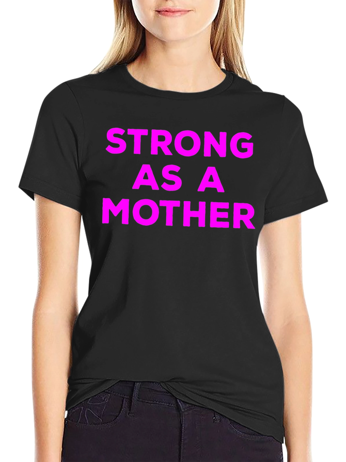 Strong As A Mother Graphic T-Shirt