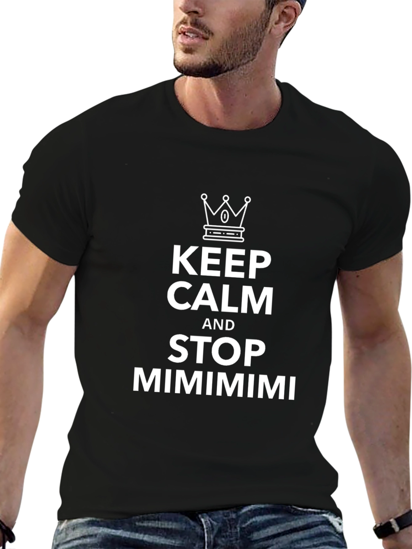 Keep Calm and Stop Mimimimi Funny Graphic Tee