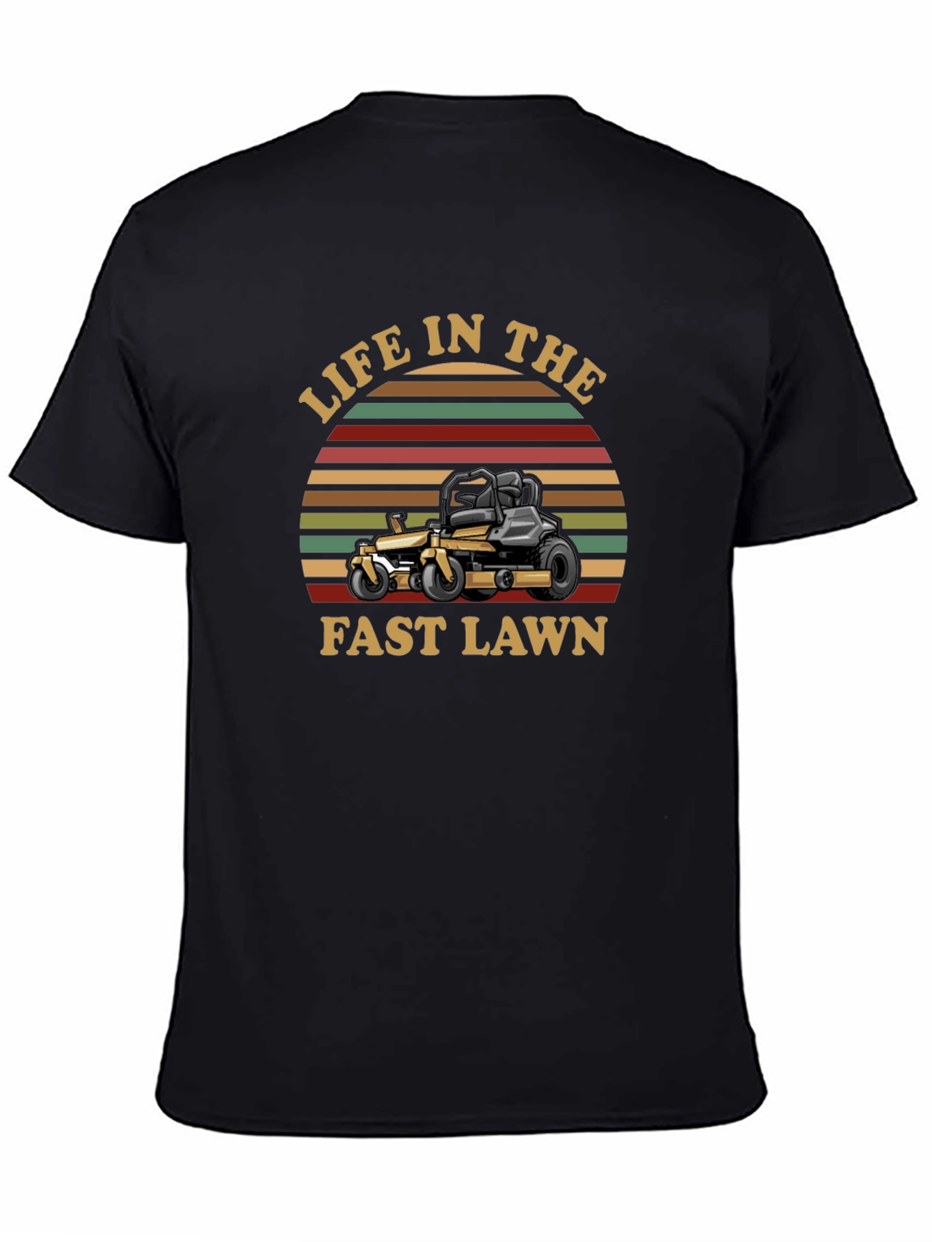 Life In The Fast Lawn Black T-Shirt