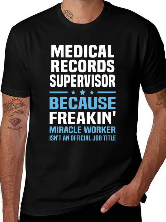 Medical Records Supervisor T-Shirt
