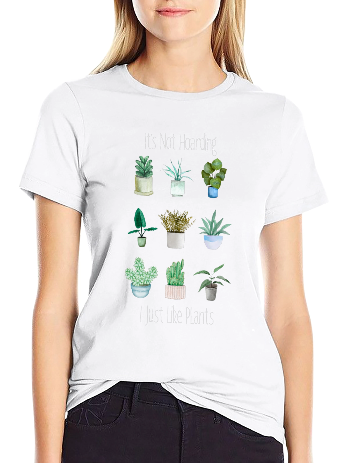 Its Not Hoarding I Just Like Plants T-Shirt