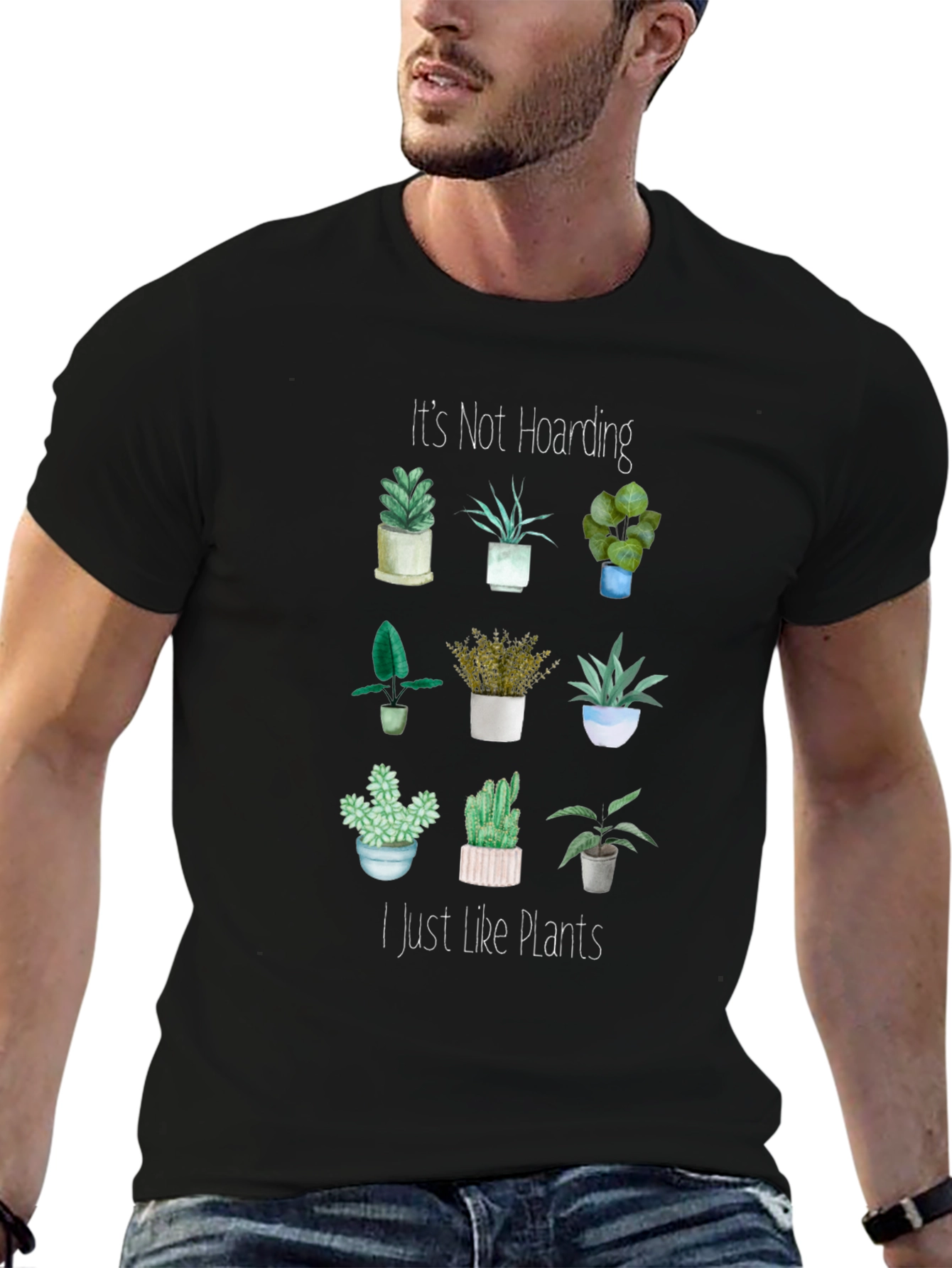 Its Not Hoarding I Just Like Plants T-Shirt