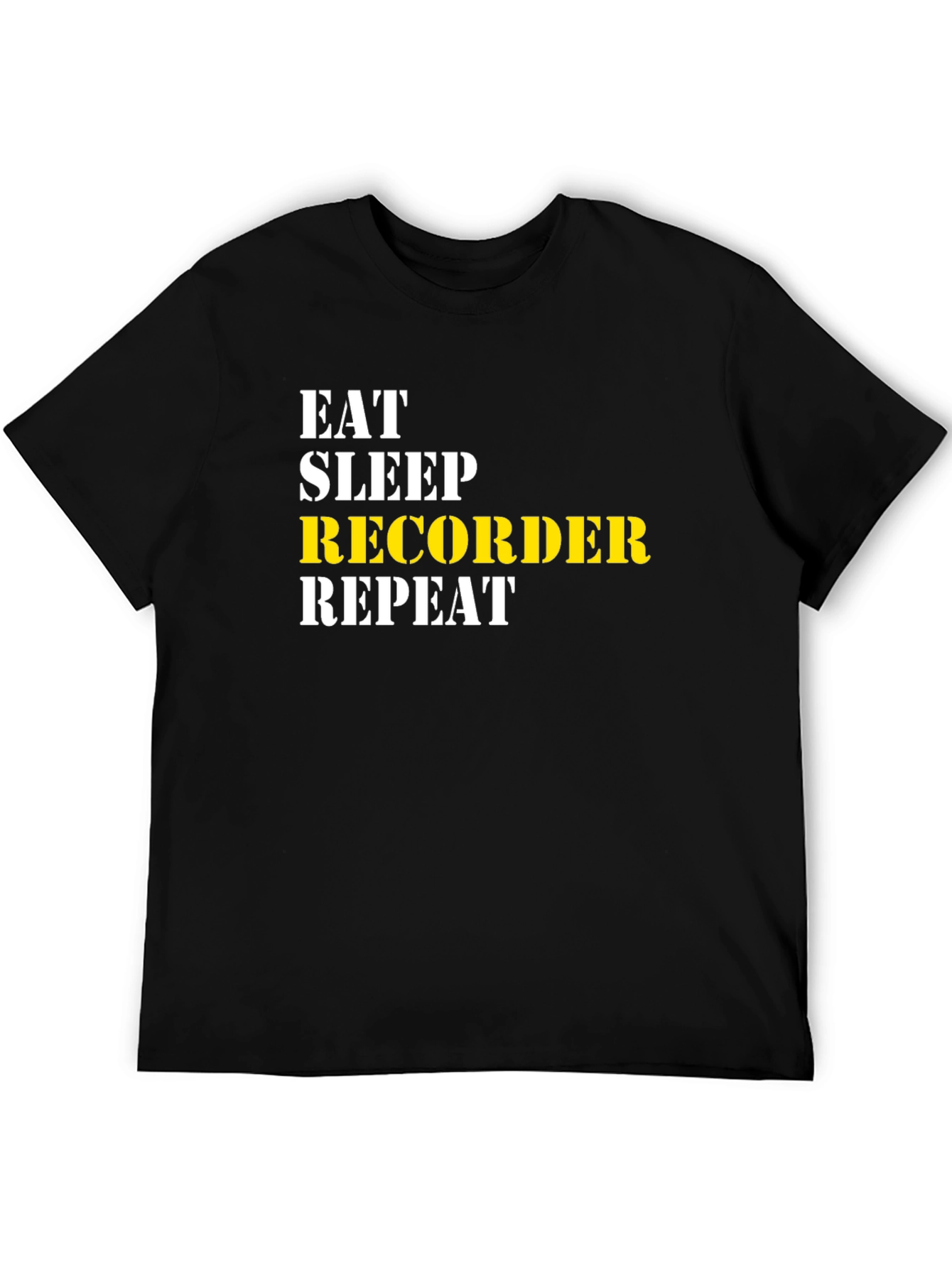 Eat Sleep Recorder Repeat T-Shirt