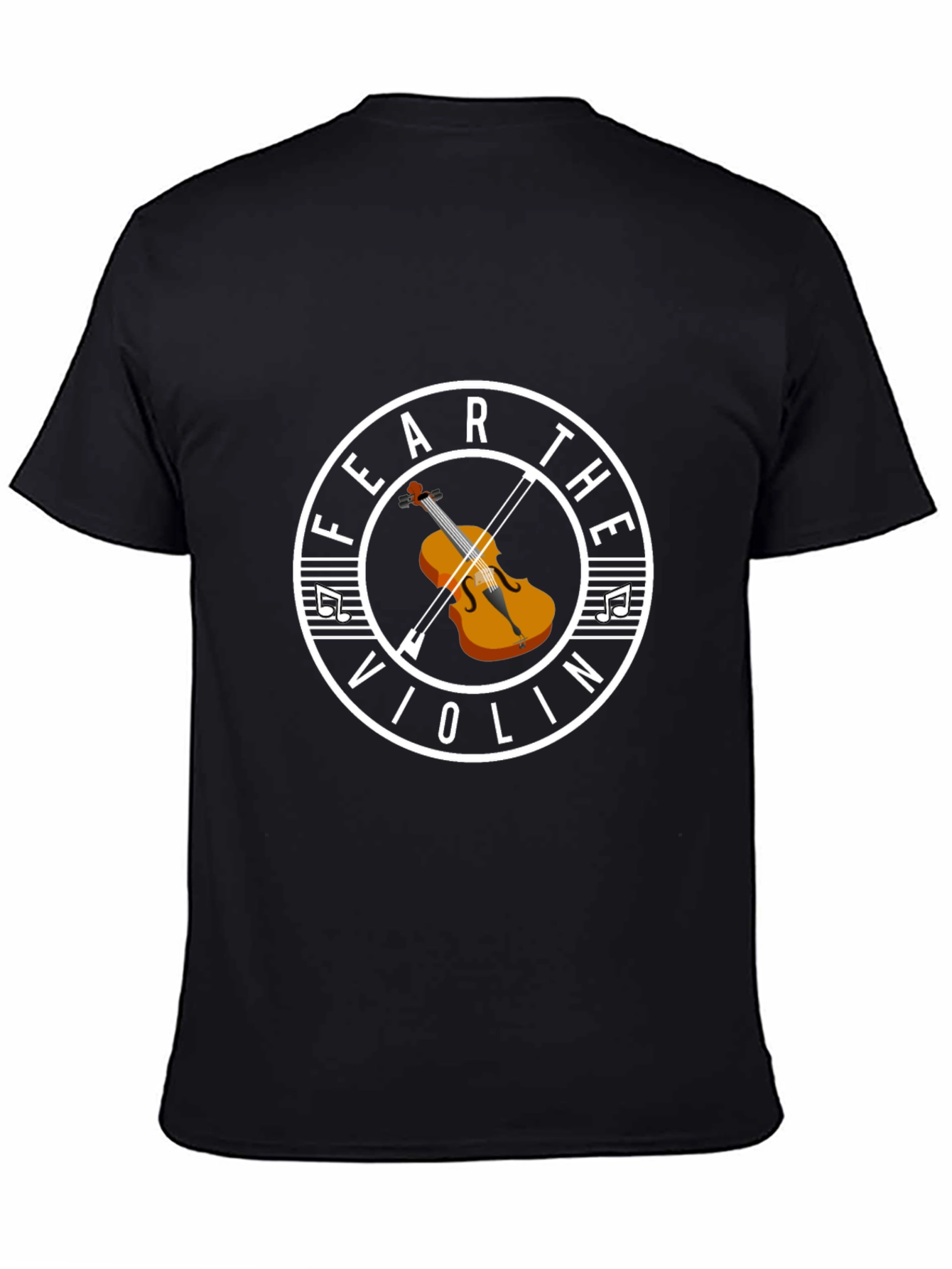Fear the Violin T-Shirt - Music Lover Tee