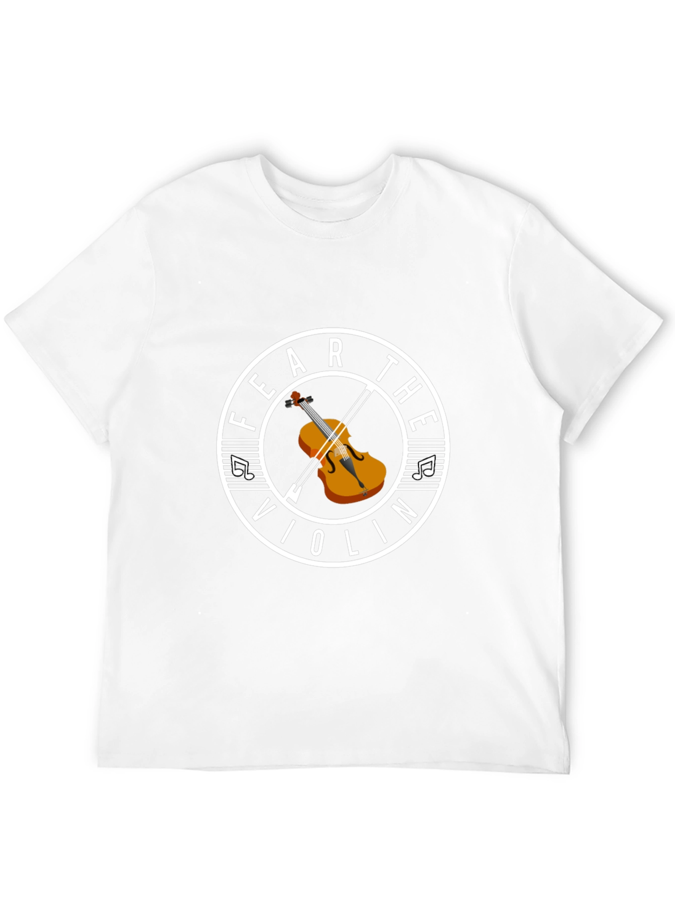 Fear the Violin T-Shirt - Music Lover Tee