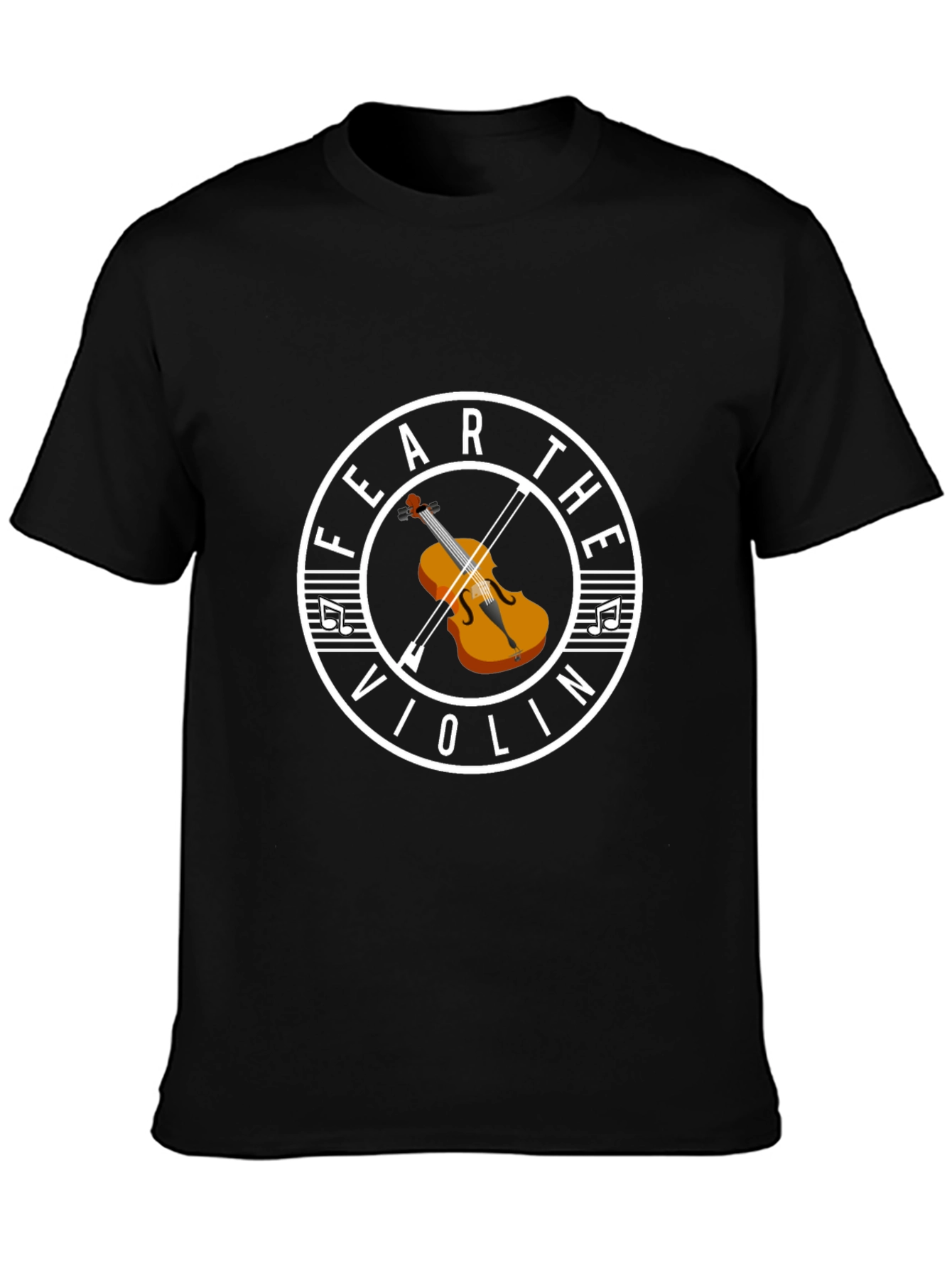 Fear the Violin T-Shirt - Music Lover Tee