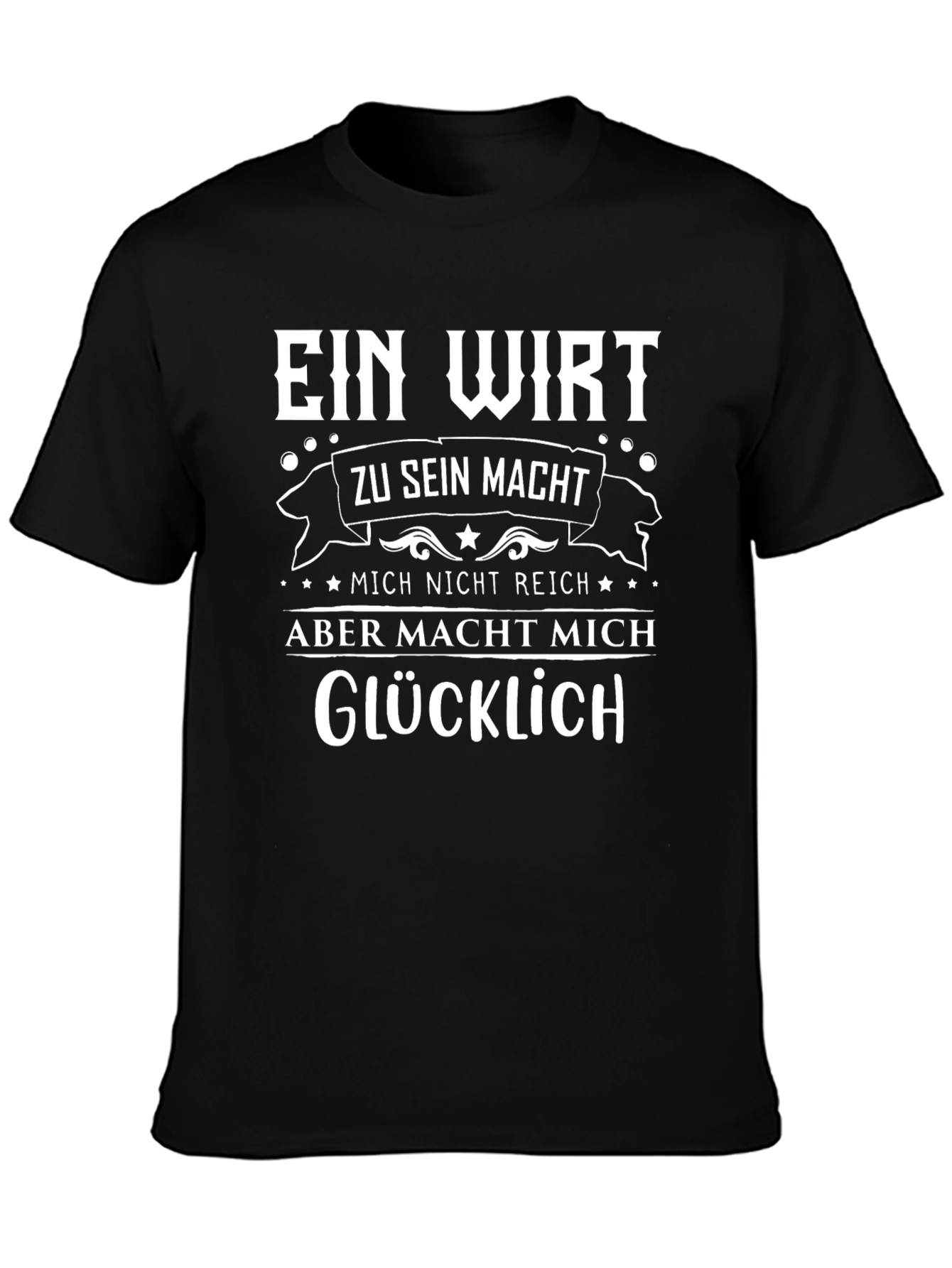 Ein Wirt Makes Me Happy T-Shirt