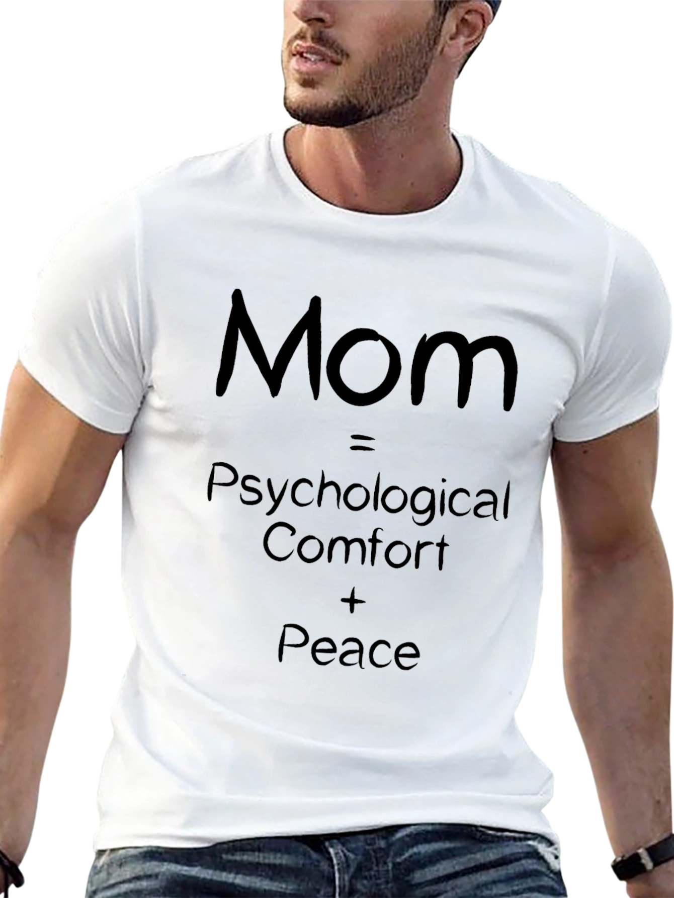 Mom = Psychological Comfort + Peace T-Shirt