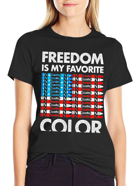 Freedom Is My Favorite Color Patriotic T-Shirt
