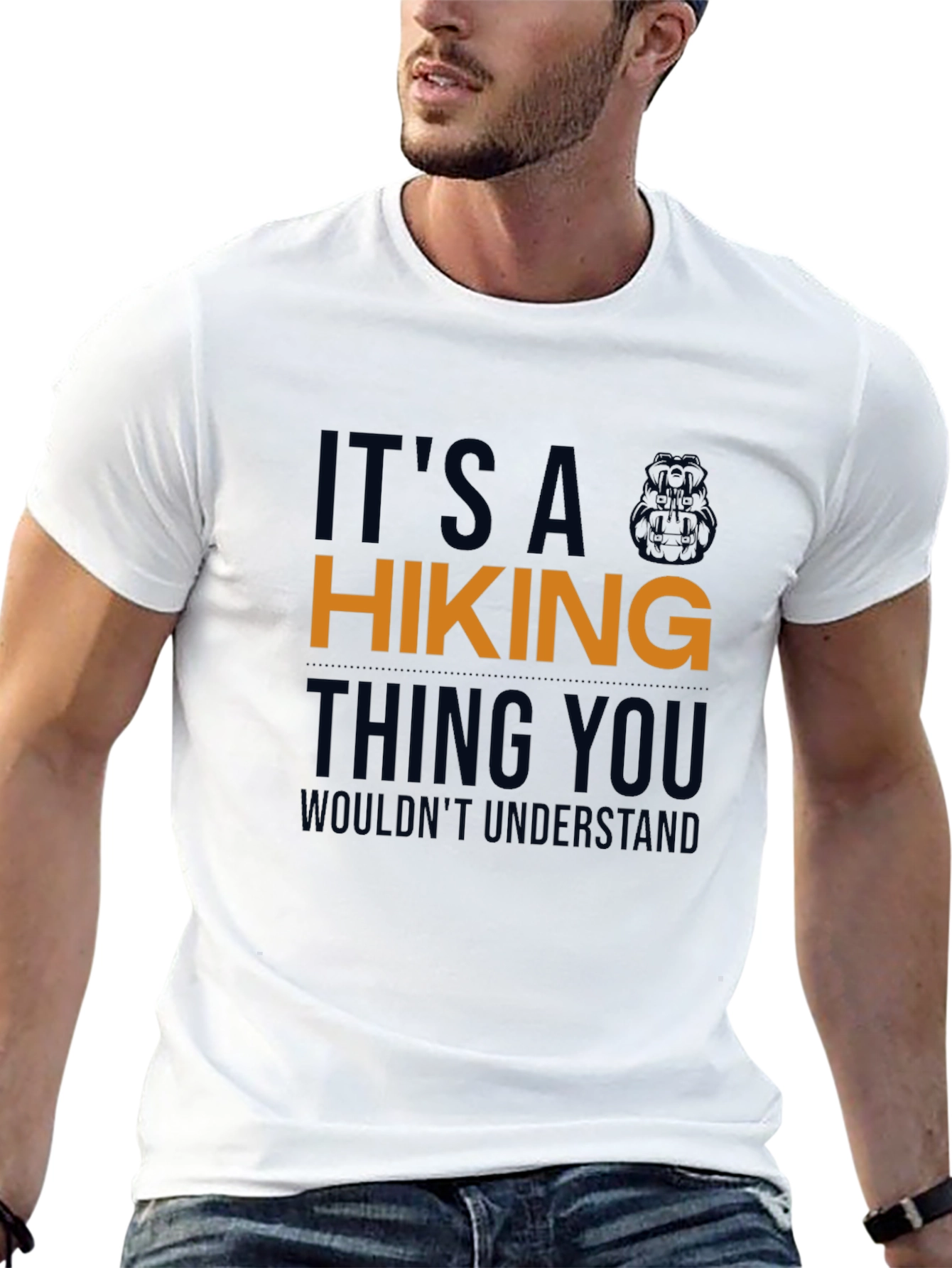 Hiking Thing You Wouldnt Understand T-Shirt
