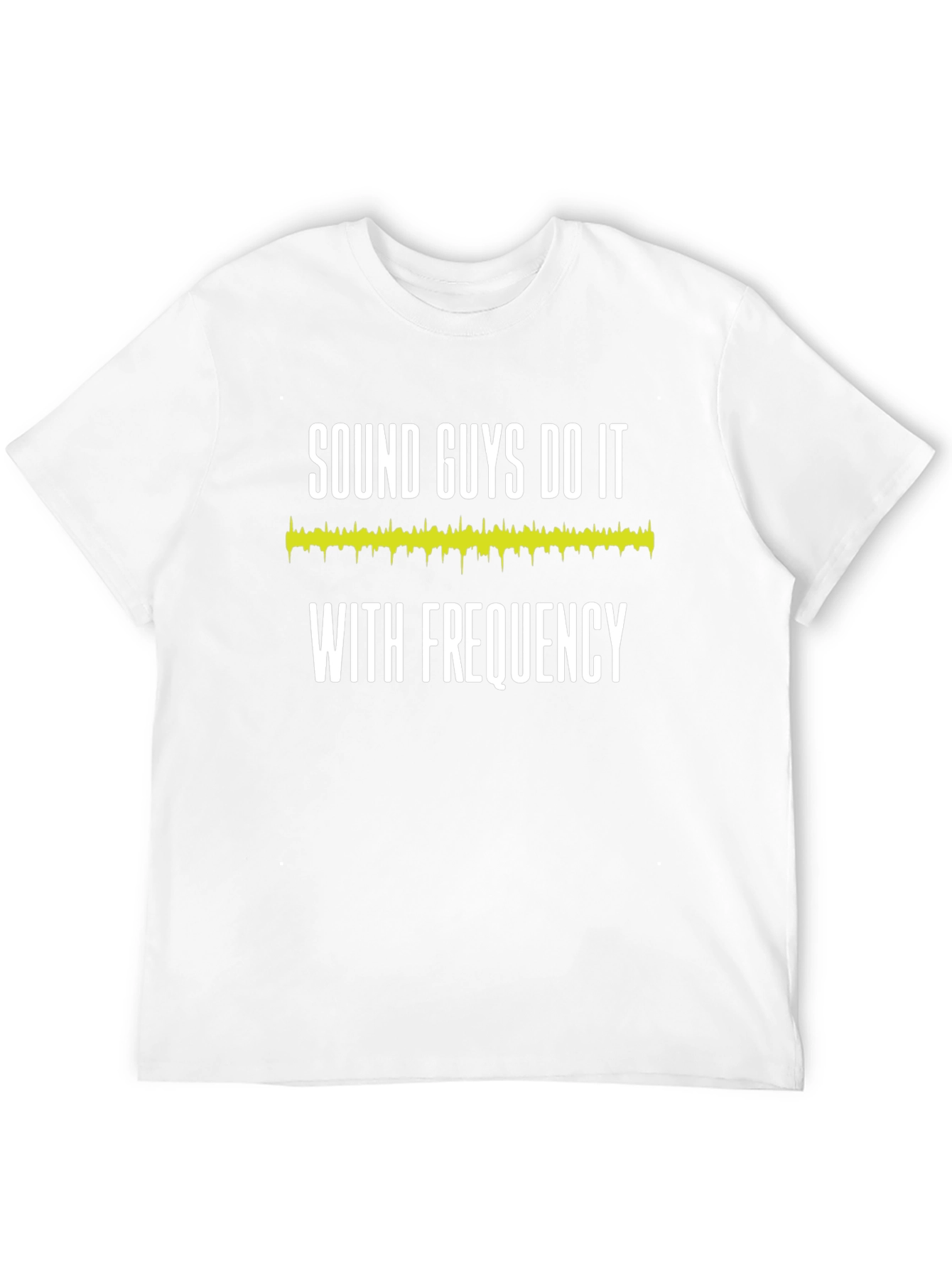 Sound Guys Do It With Frequency T-Shirt