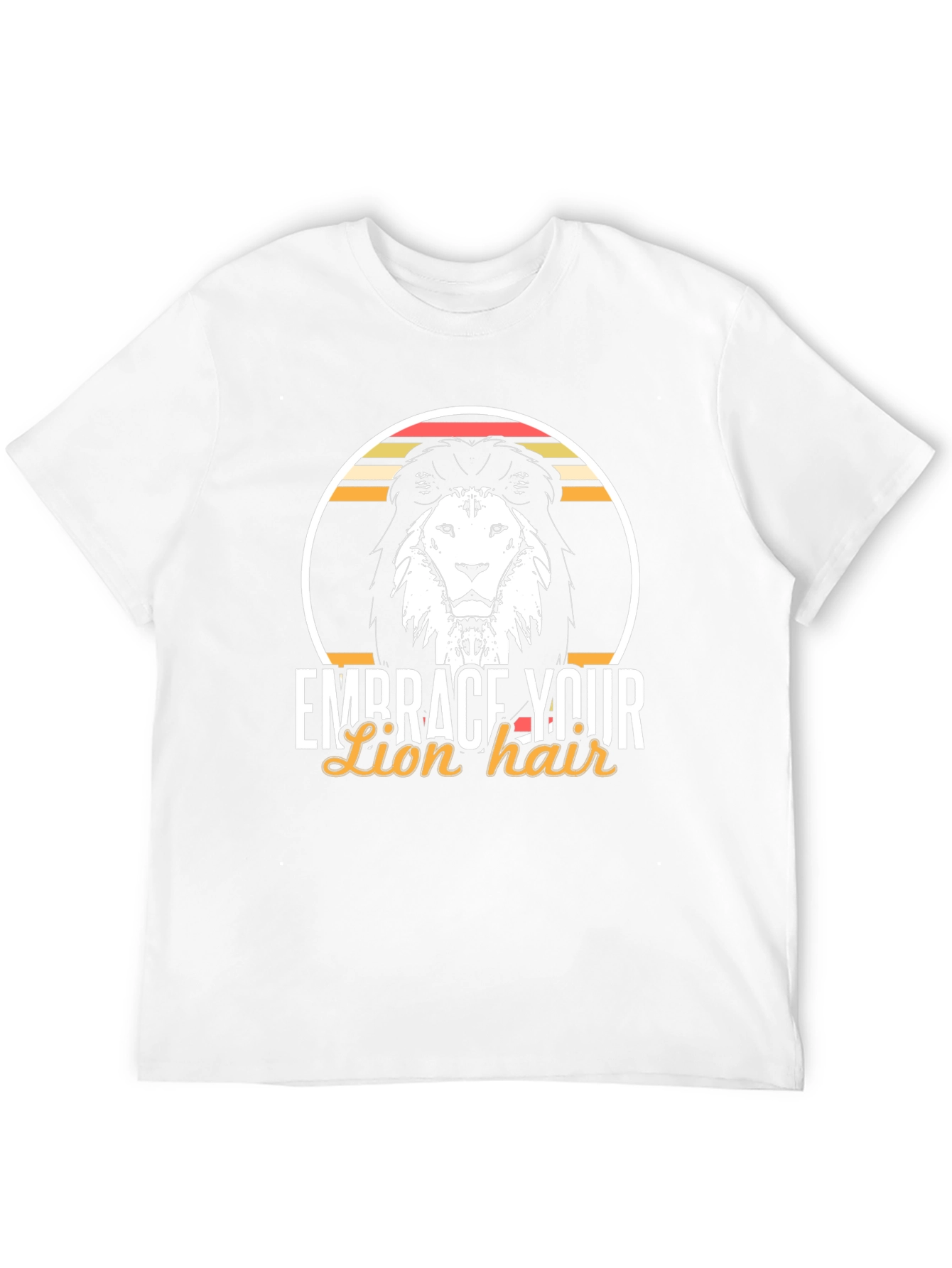 Embrace Your Lion Hair T-Shirt
