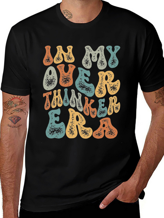 In My Over Thinker Era Tee