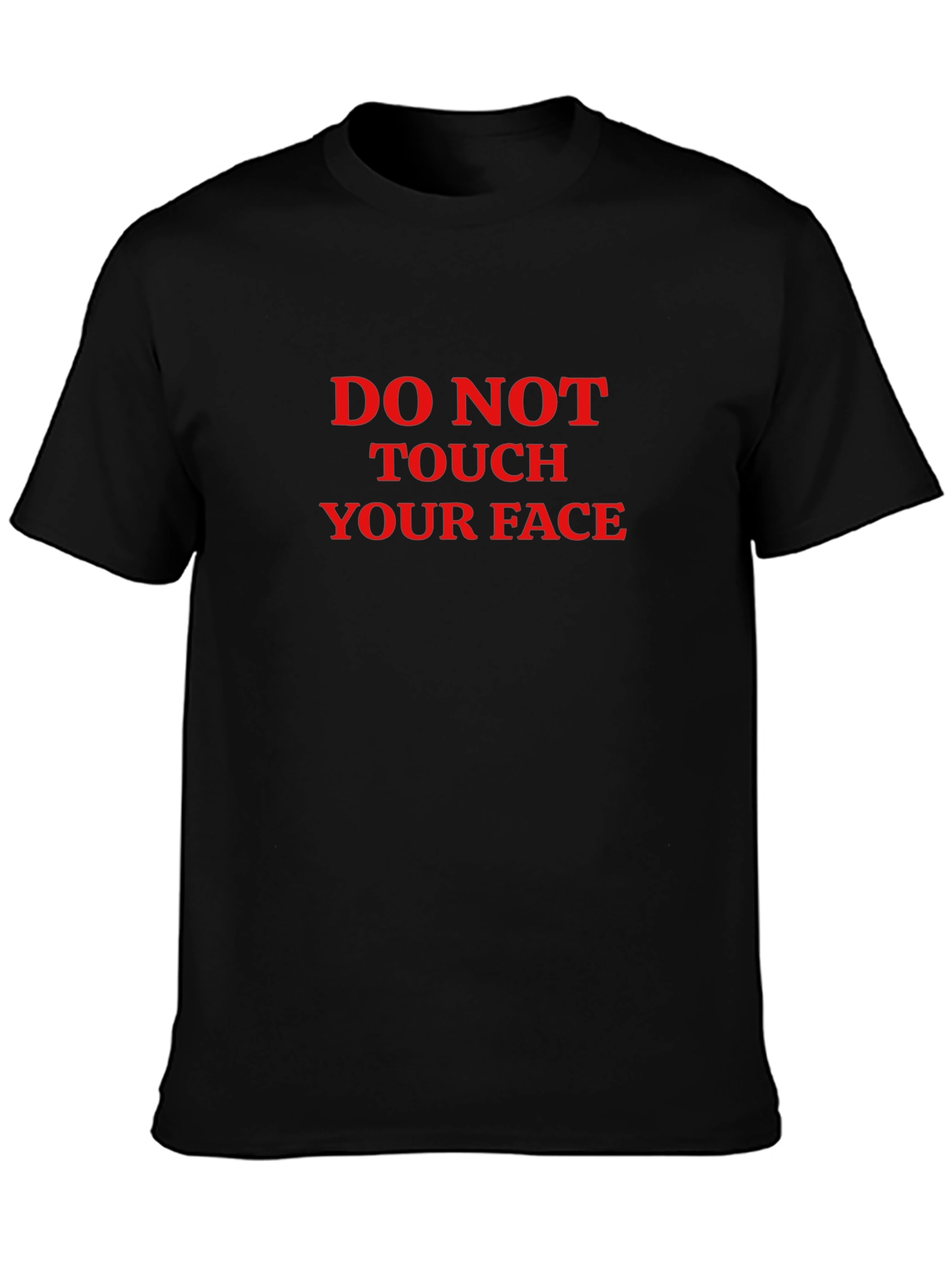 Do Not Touch Your Face Graphic Tee - Black