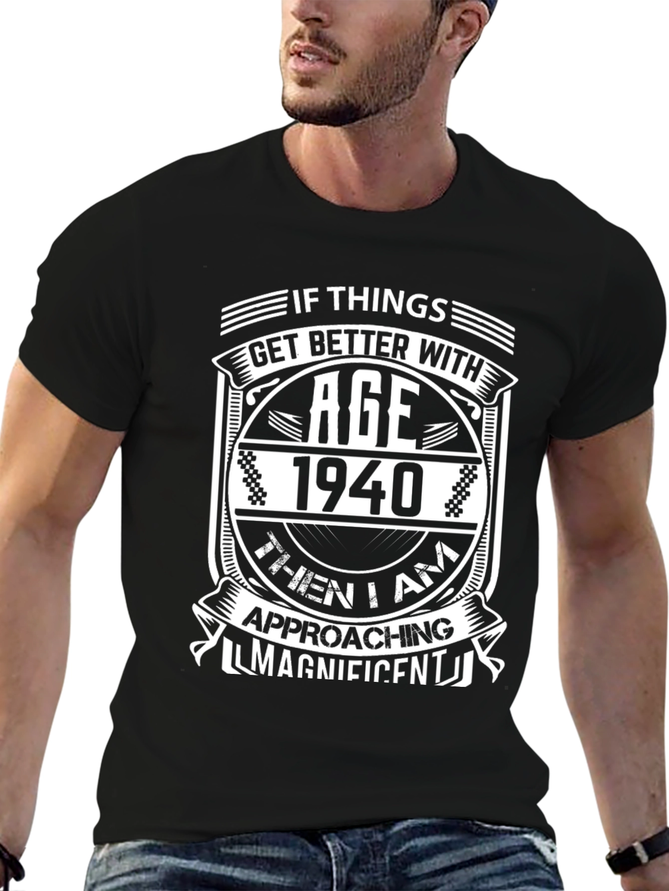 Funny 1940 Birthday T-Shirt - Approaching Magnificent