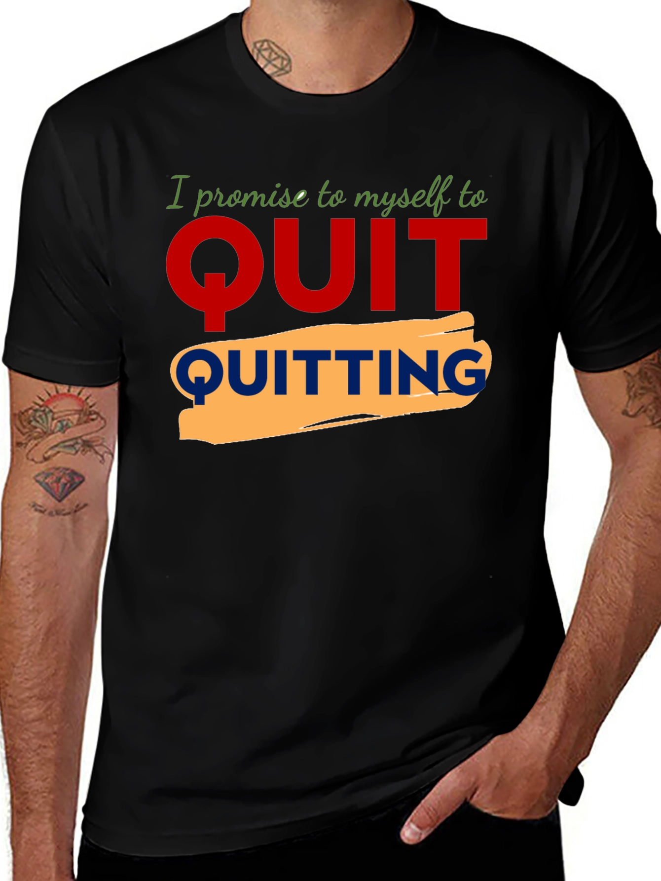 Motivational Quit Quitting Graphic Tee