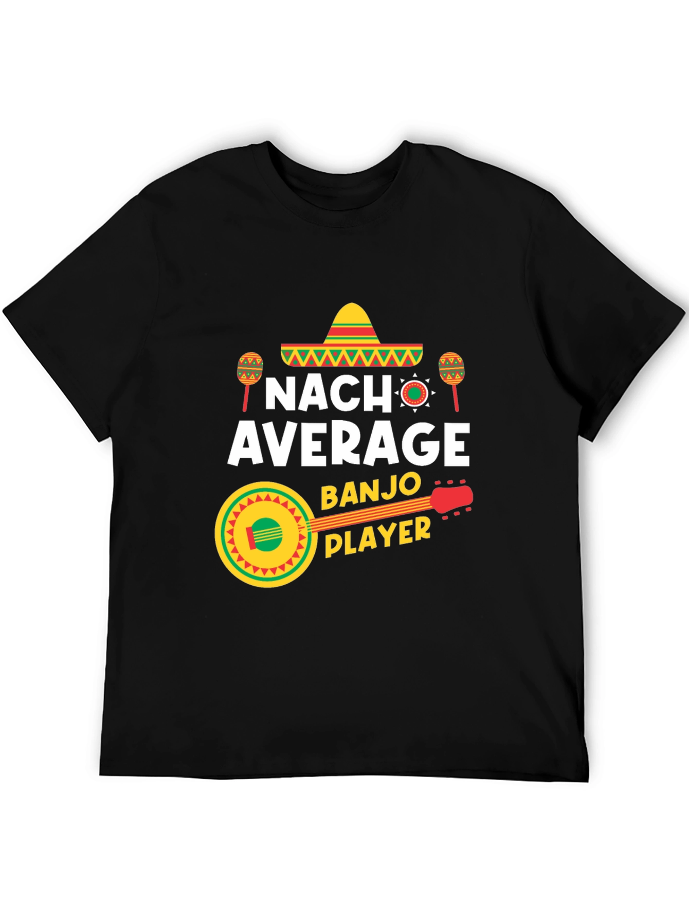 Nach Average Banjo Player Tee - Cinco de Mayo