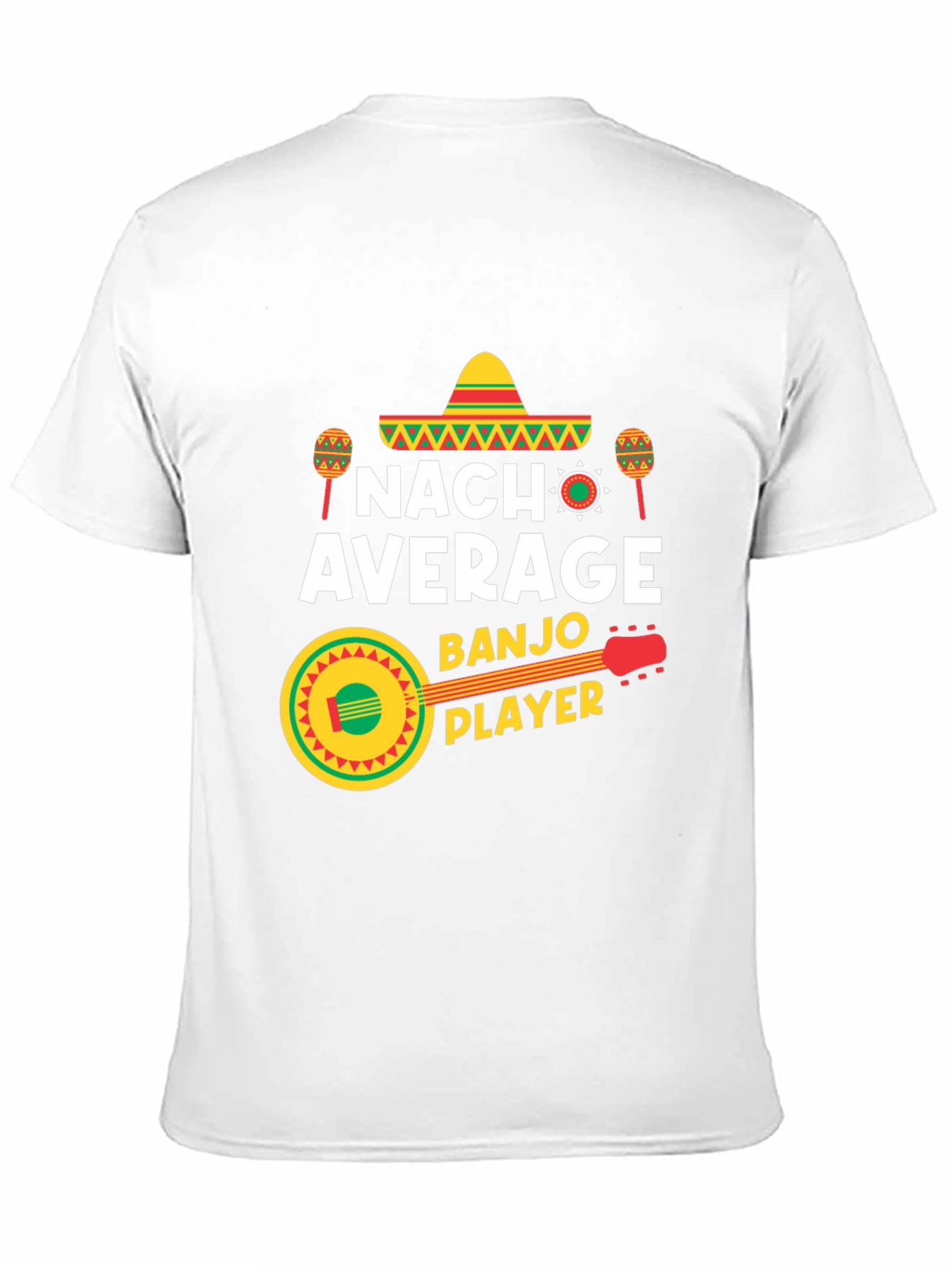 Nach Average Banjo Player Tee - Cinco de Mayo