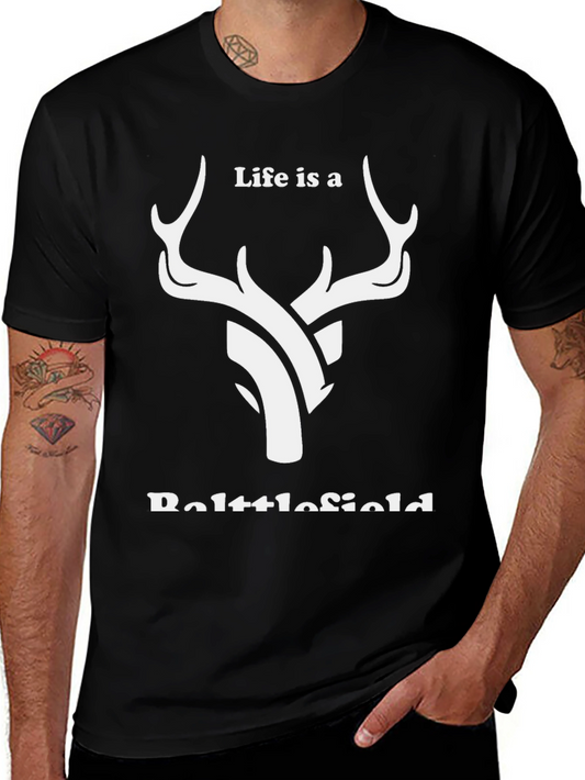 Life is a Battlefield Deer Graphic T-Shirt
