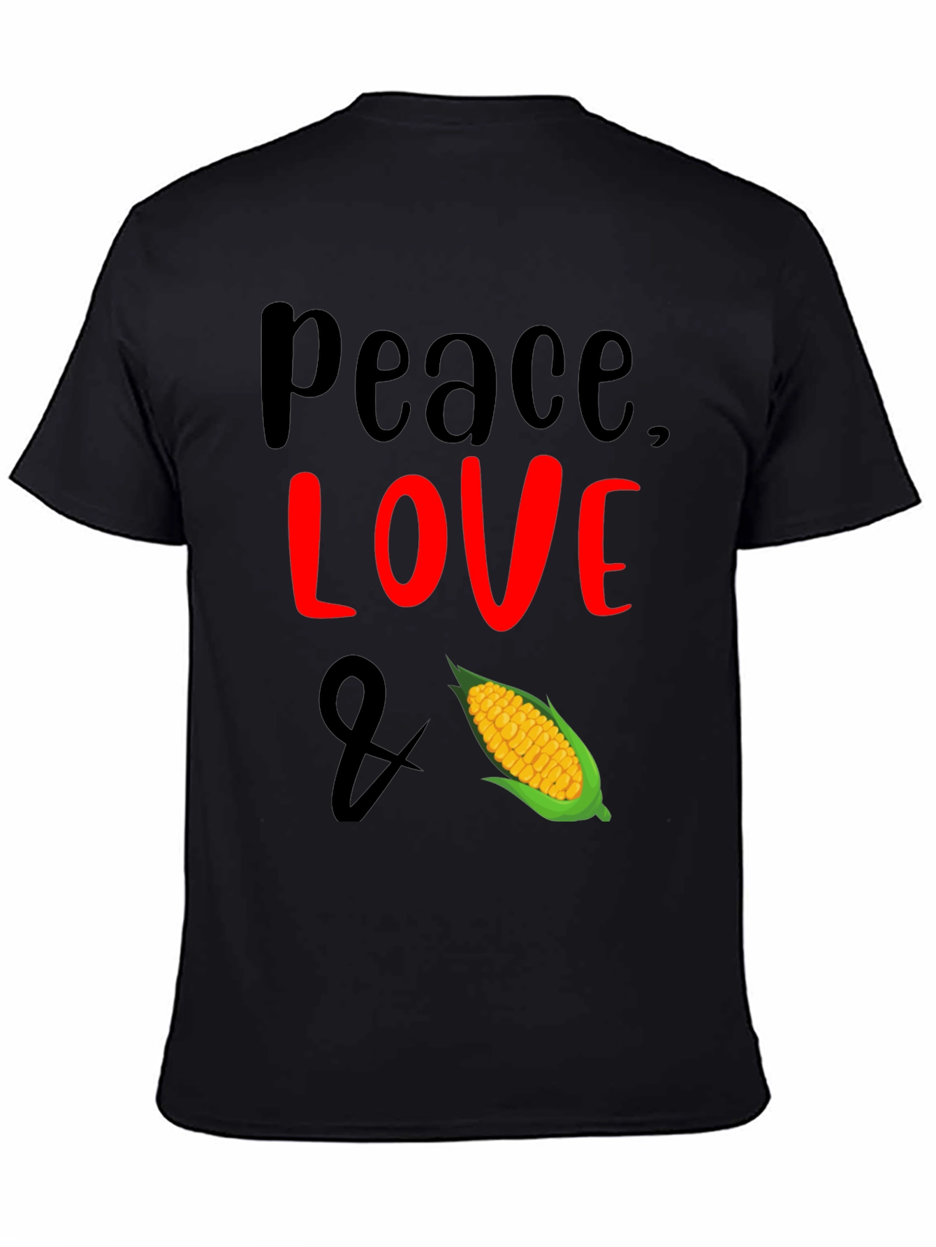 Peace Love & Corn T-Shirt