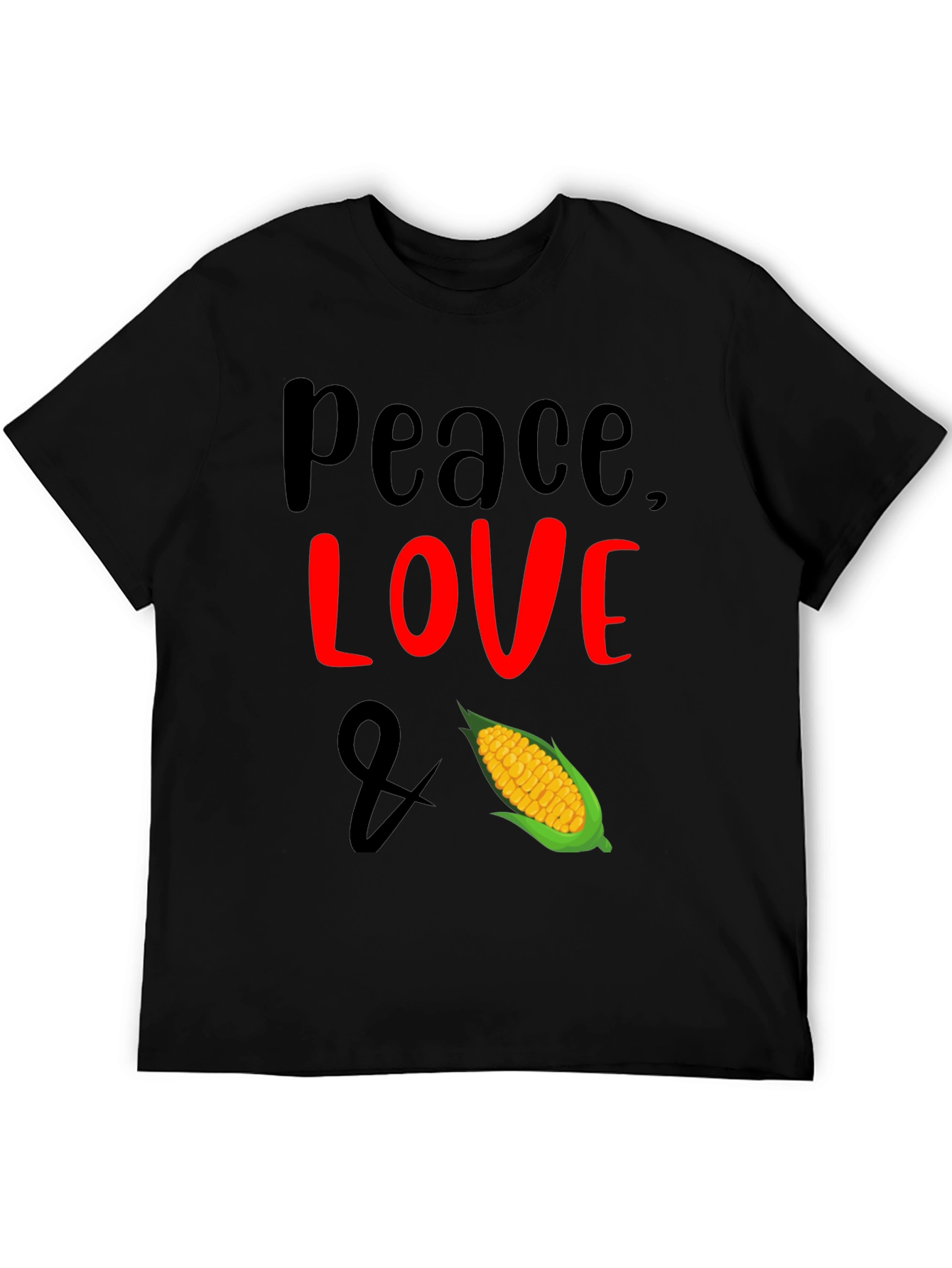 Peace Love & Corn T-Shirt