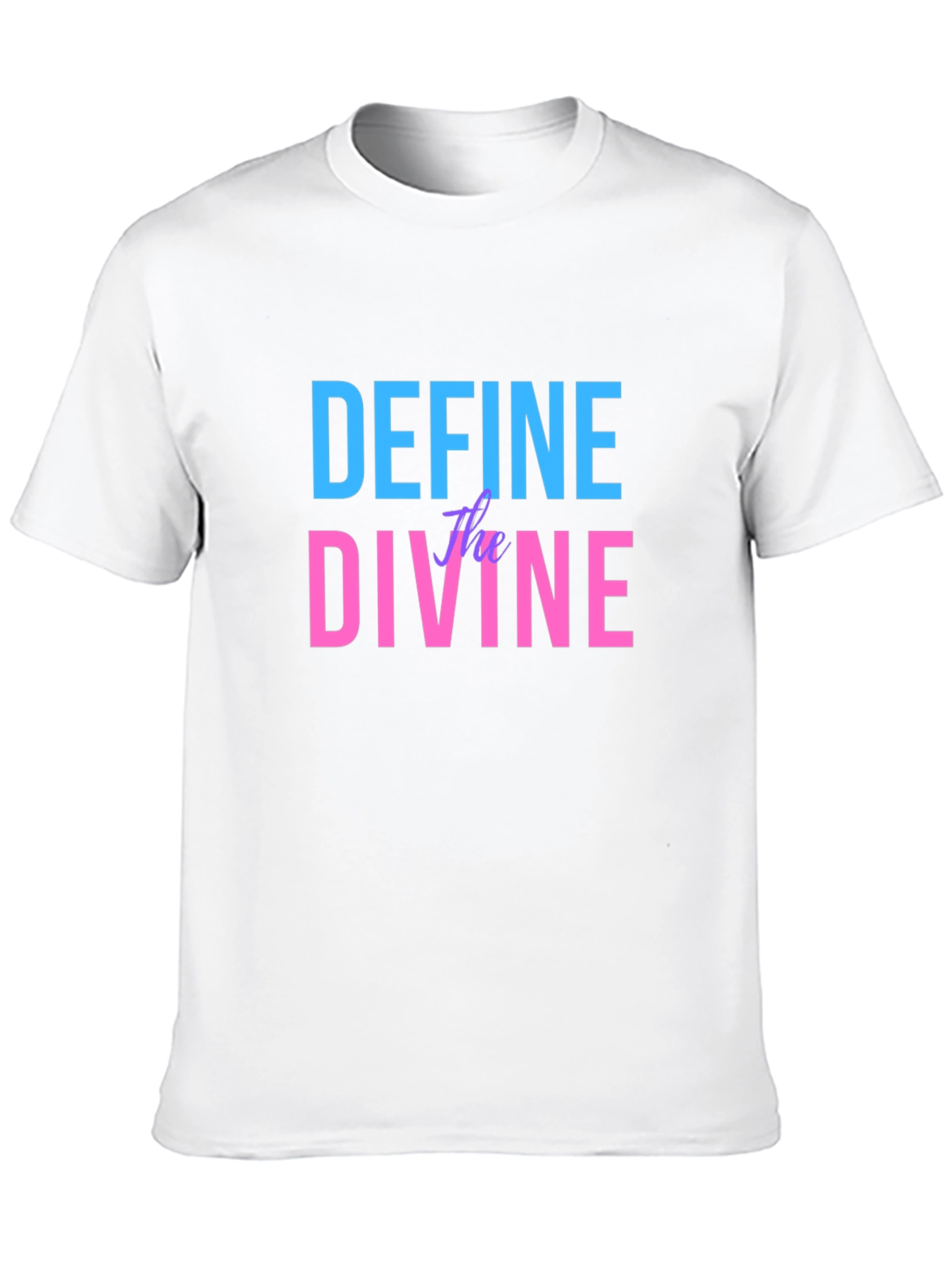 Define the Divine Graphic T-Shirt
