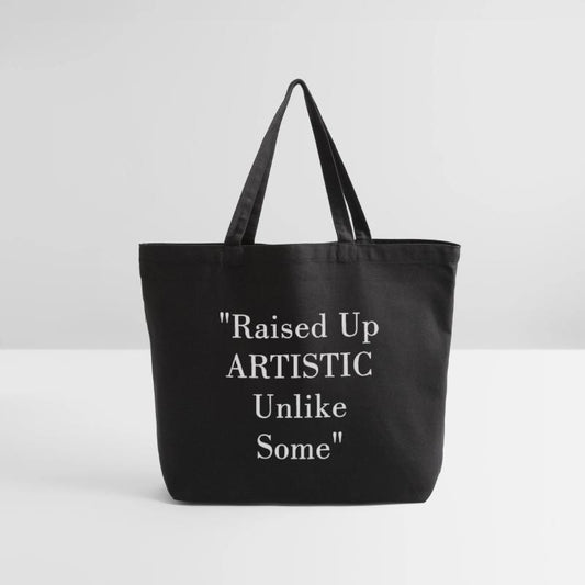 Raised Up Artistic Unlike Some