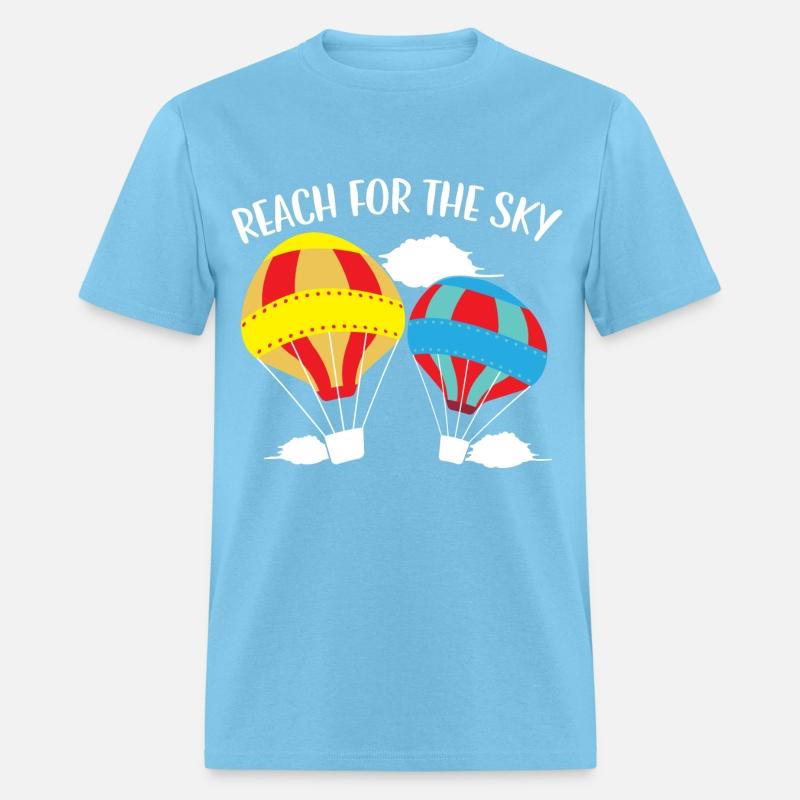 Reach For The Sky Hot Air Balloon Lover Aeronaut