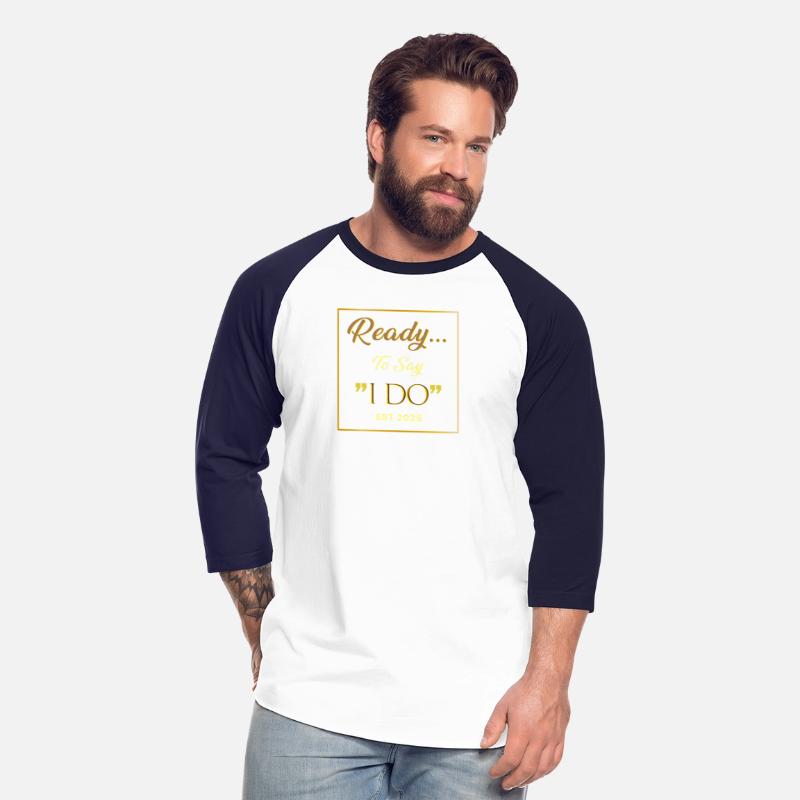 READY I DO 6 SHIRT