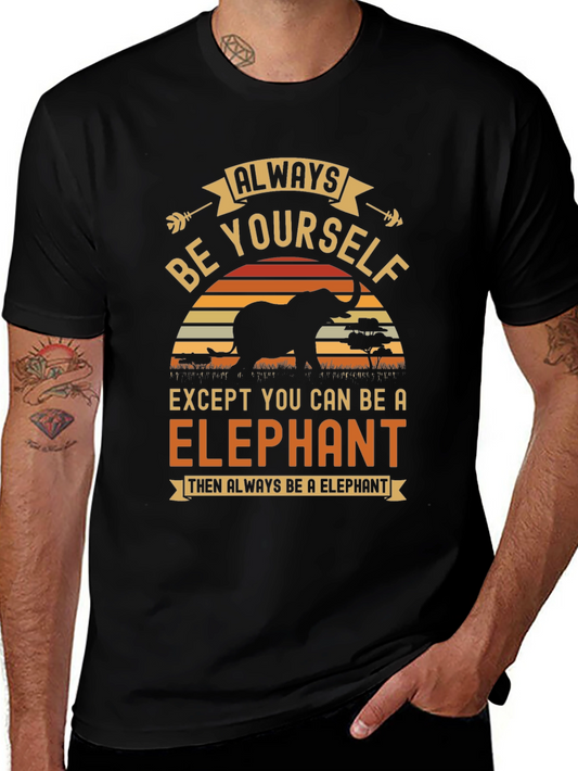 Always Be Yourself Elephant Graphic Tee