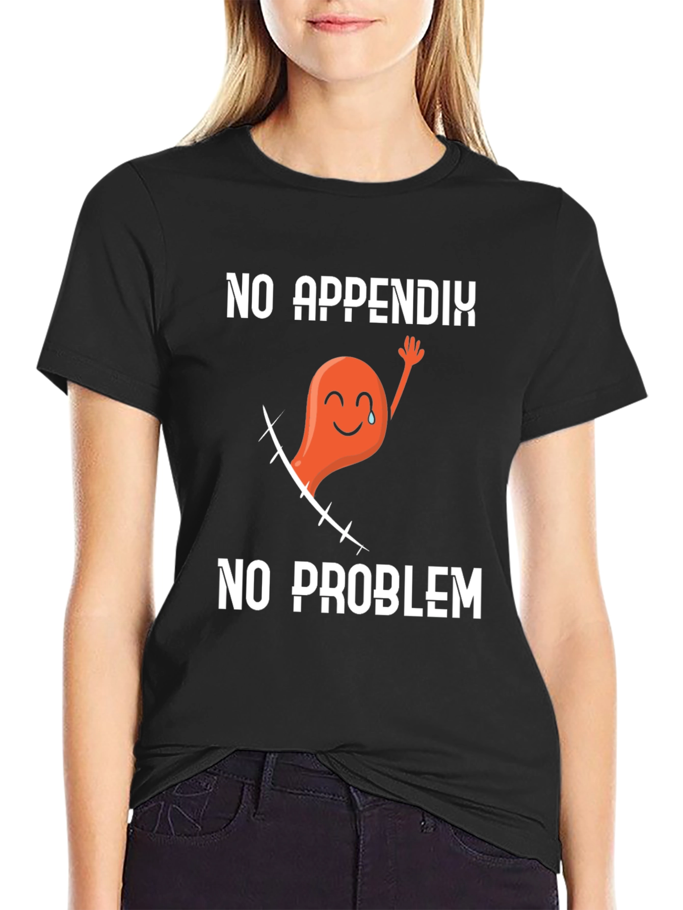 No Appendix No Problem Graphic T-Shirt