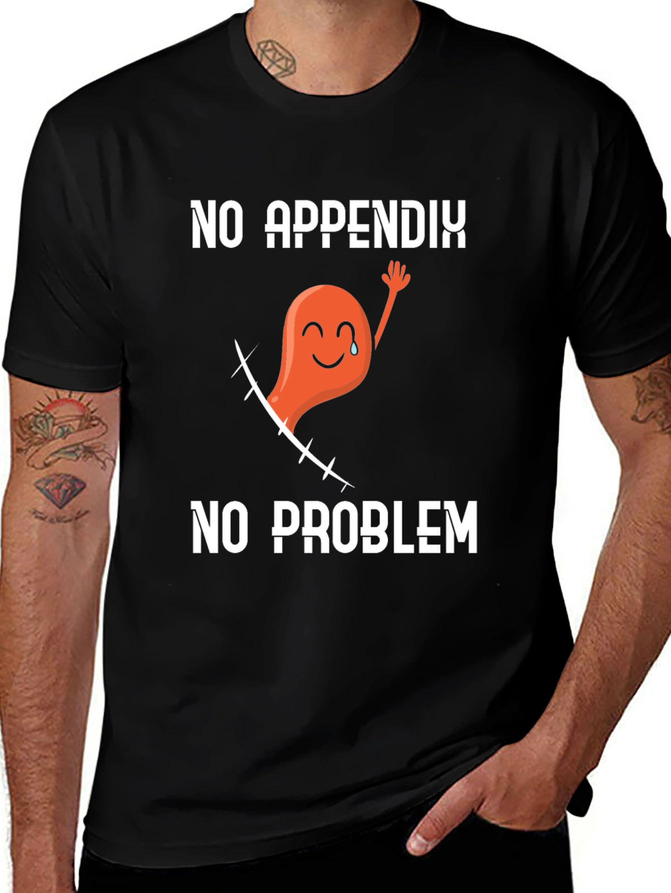 No Appendix No Problem Graphic T-Shirt