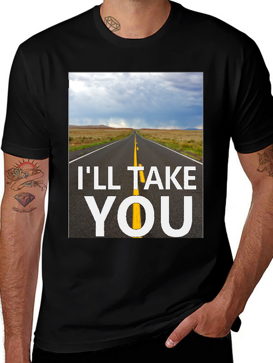 Road Trip T-Shirt - Ill Take You on an Adventure