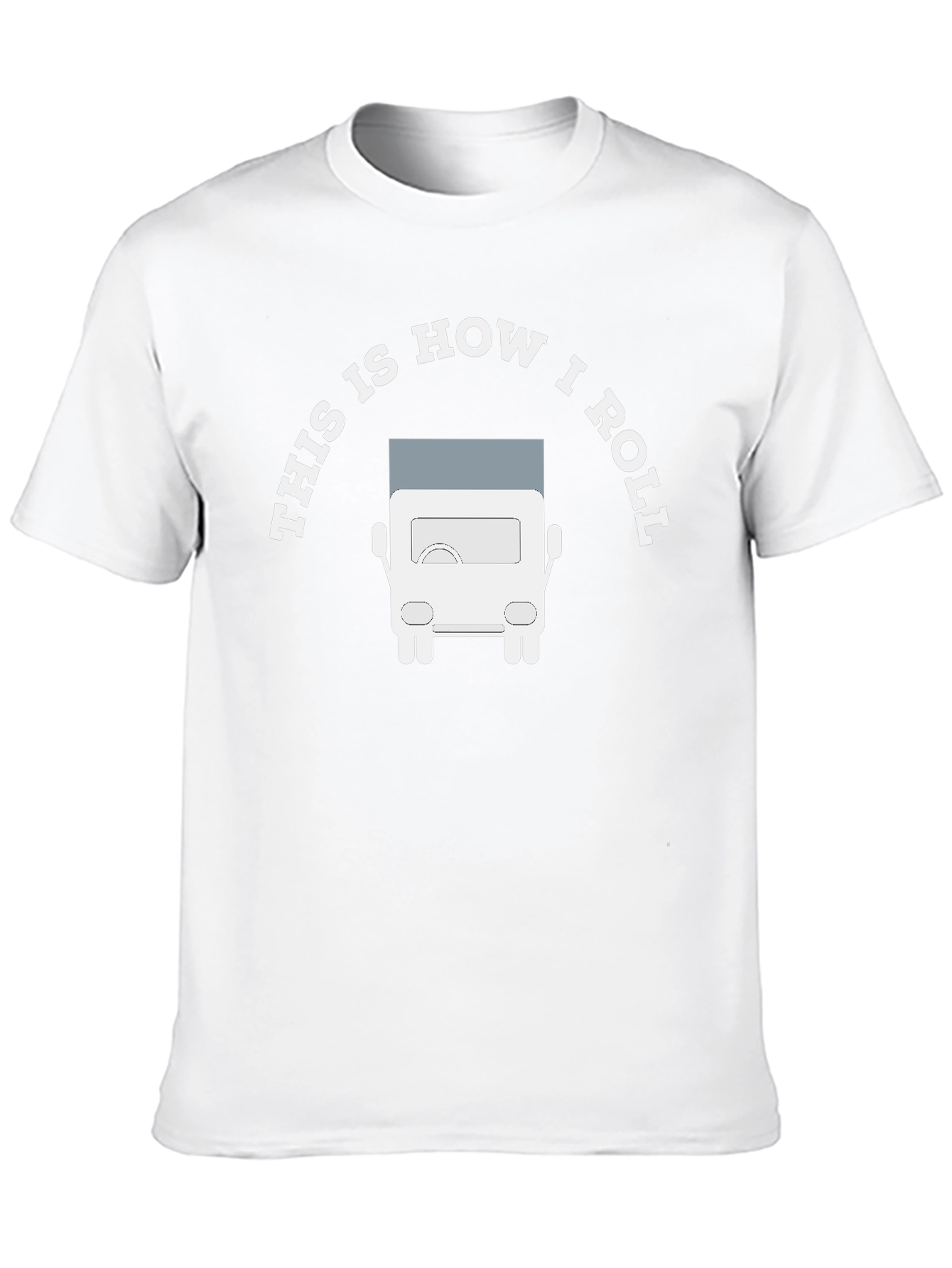 This is How I Roll Trucker T-Shirt