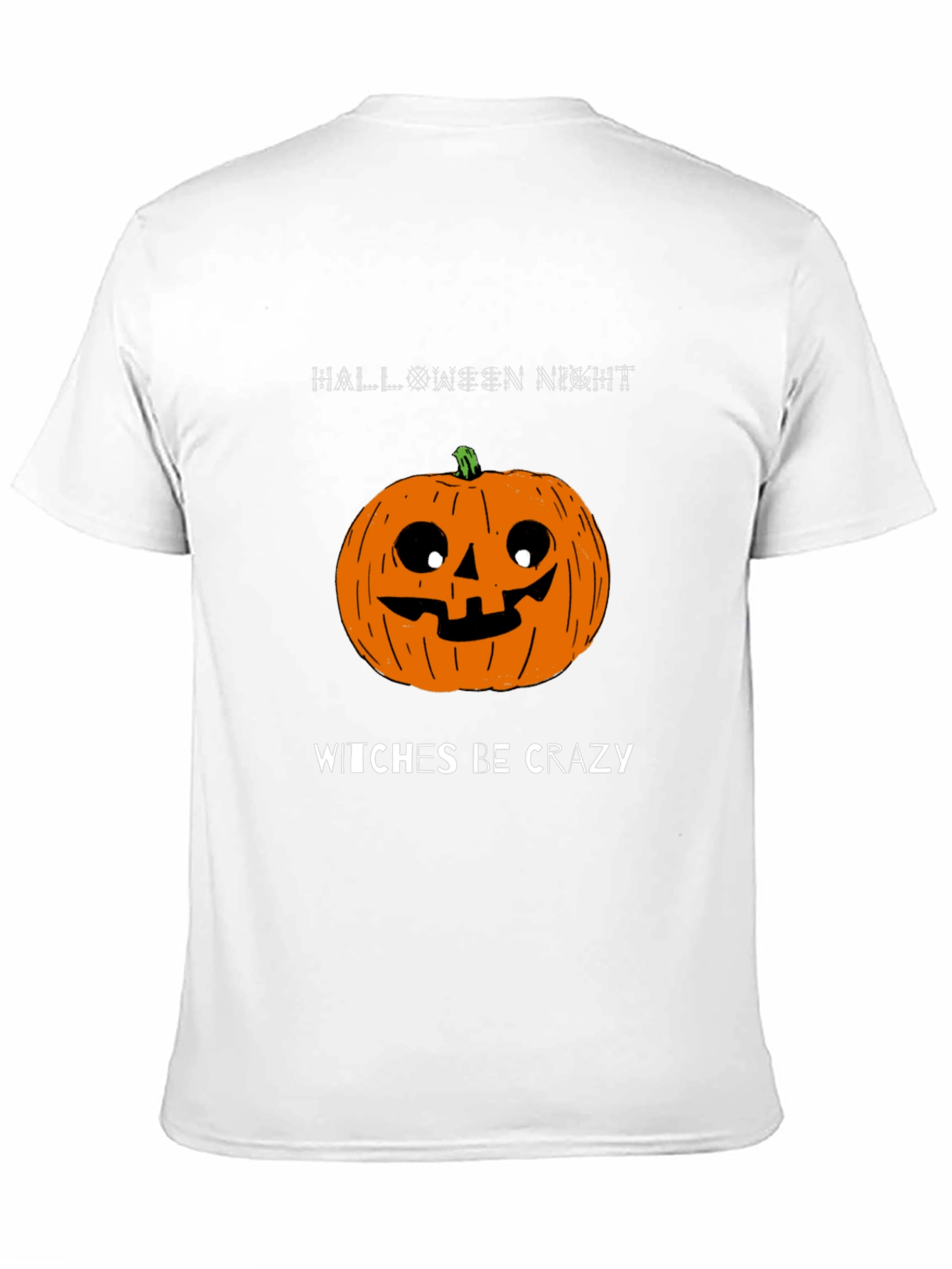 Halloween Pumpkin T-Shirt - Witches Be Crazy