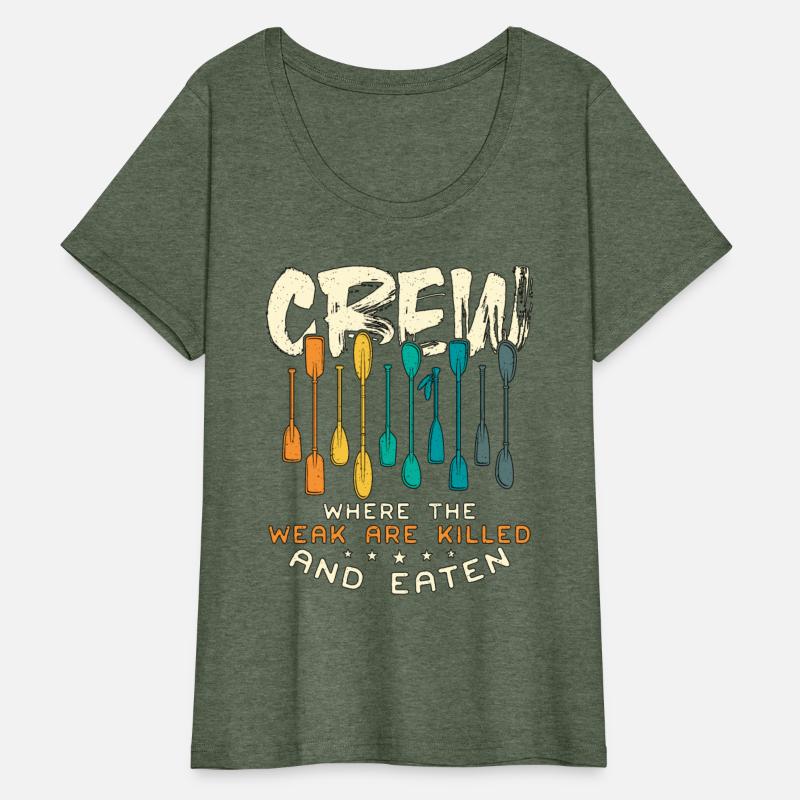 Rowing Crew Where The Weak Are Oarsmen Boat Rower