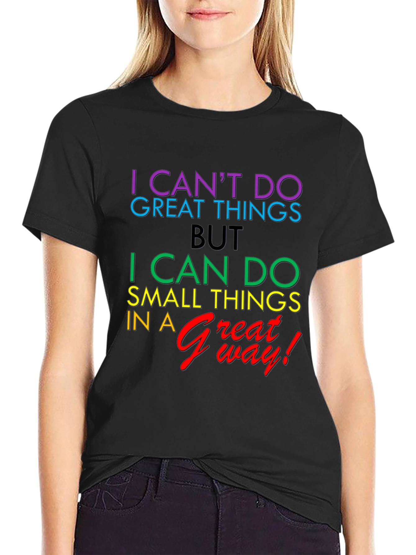 Inspirational Graphic T-Shirt - Great Way!