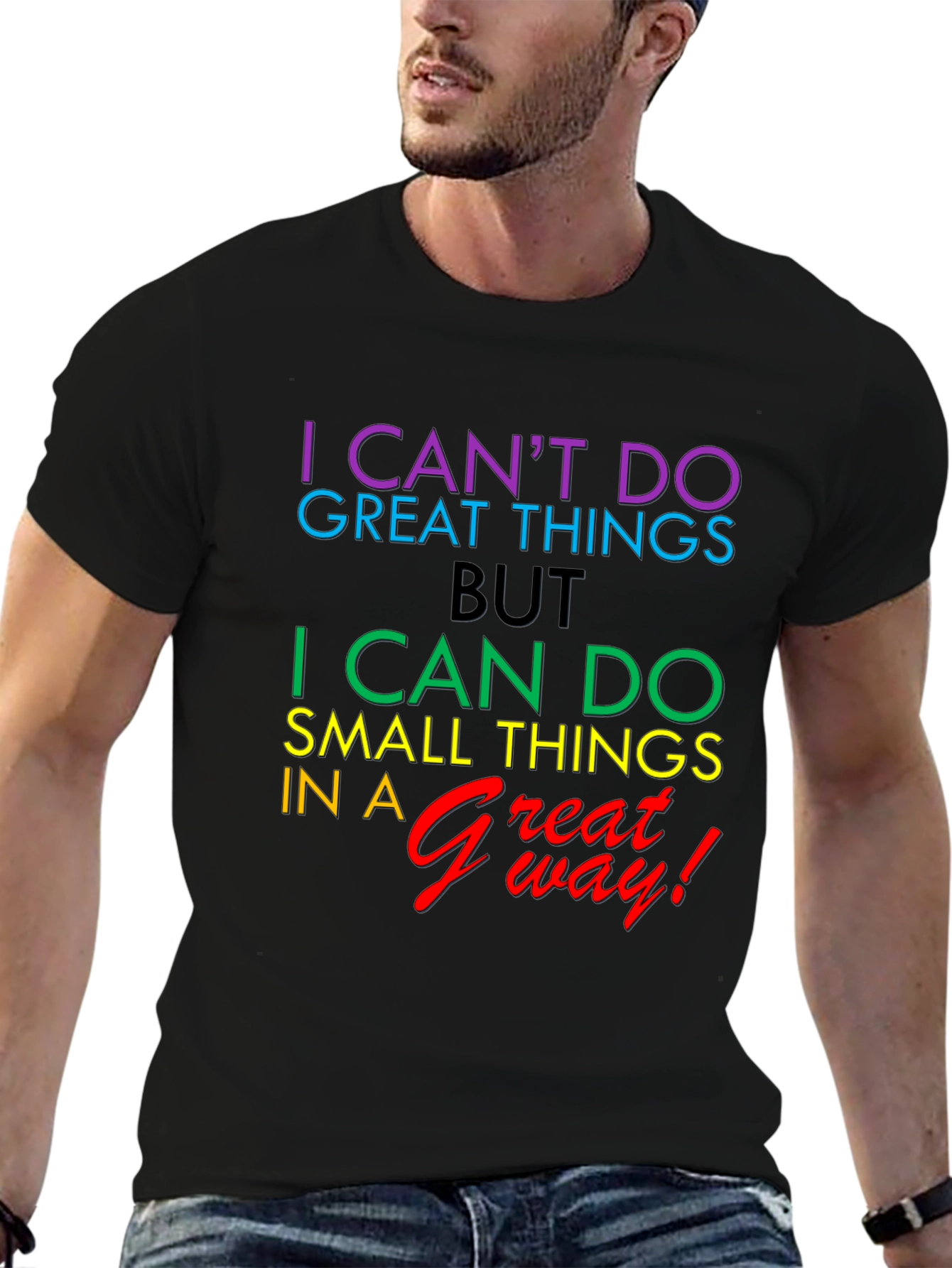 Inspirational Graphic T-Shirt - Great Way!