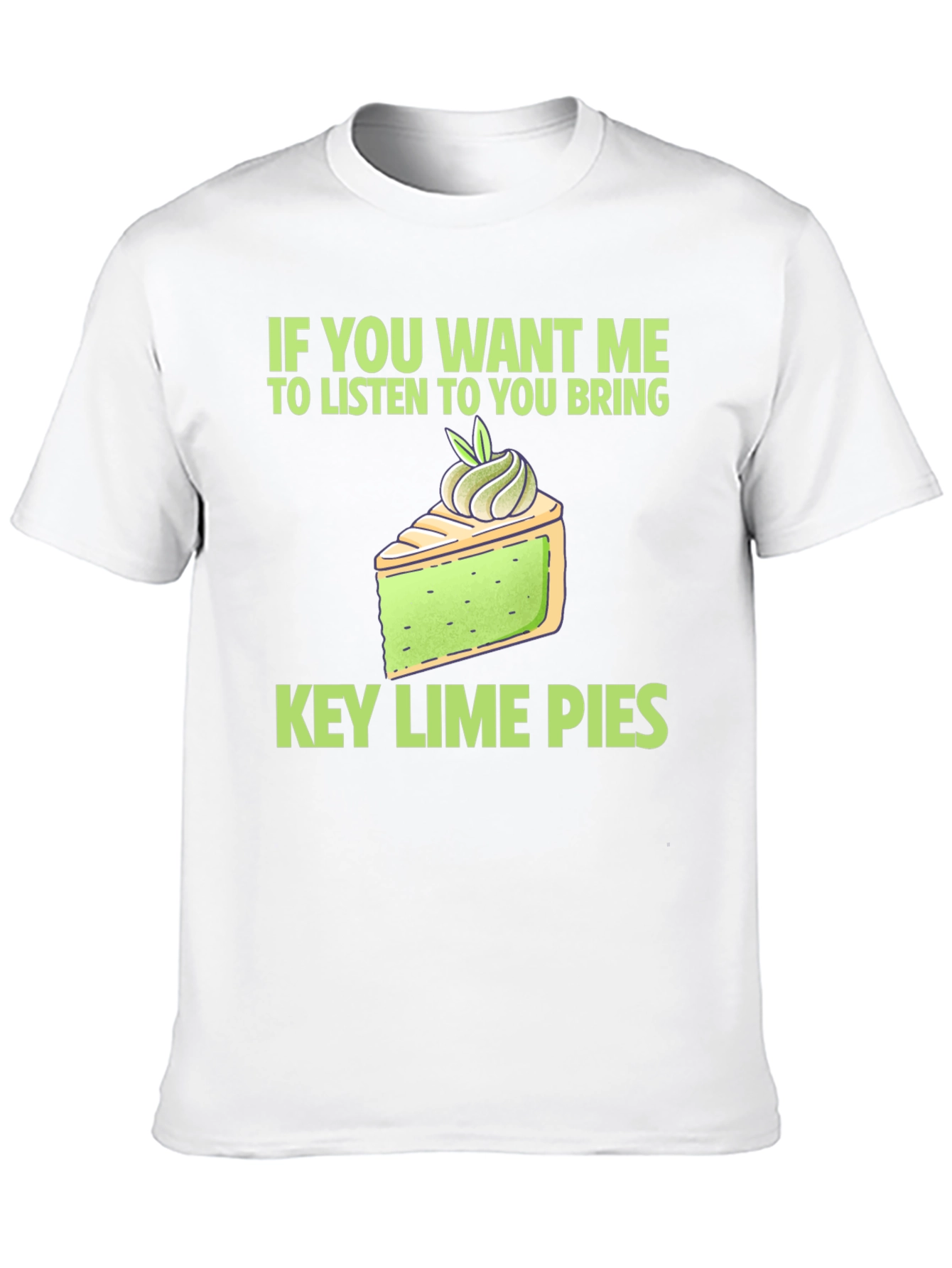 Key Lime Pie Lover T-Shirt - Funny Dessert Tee