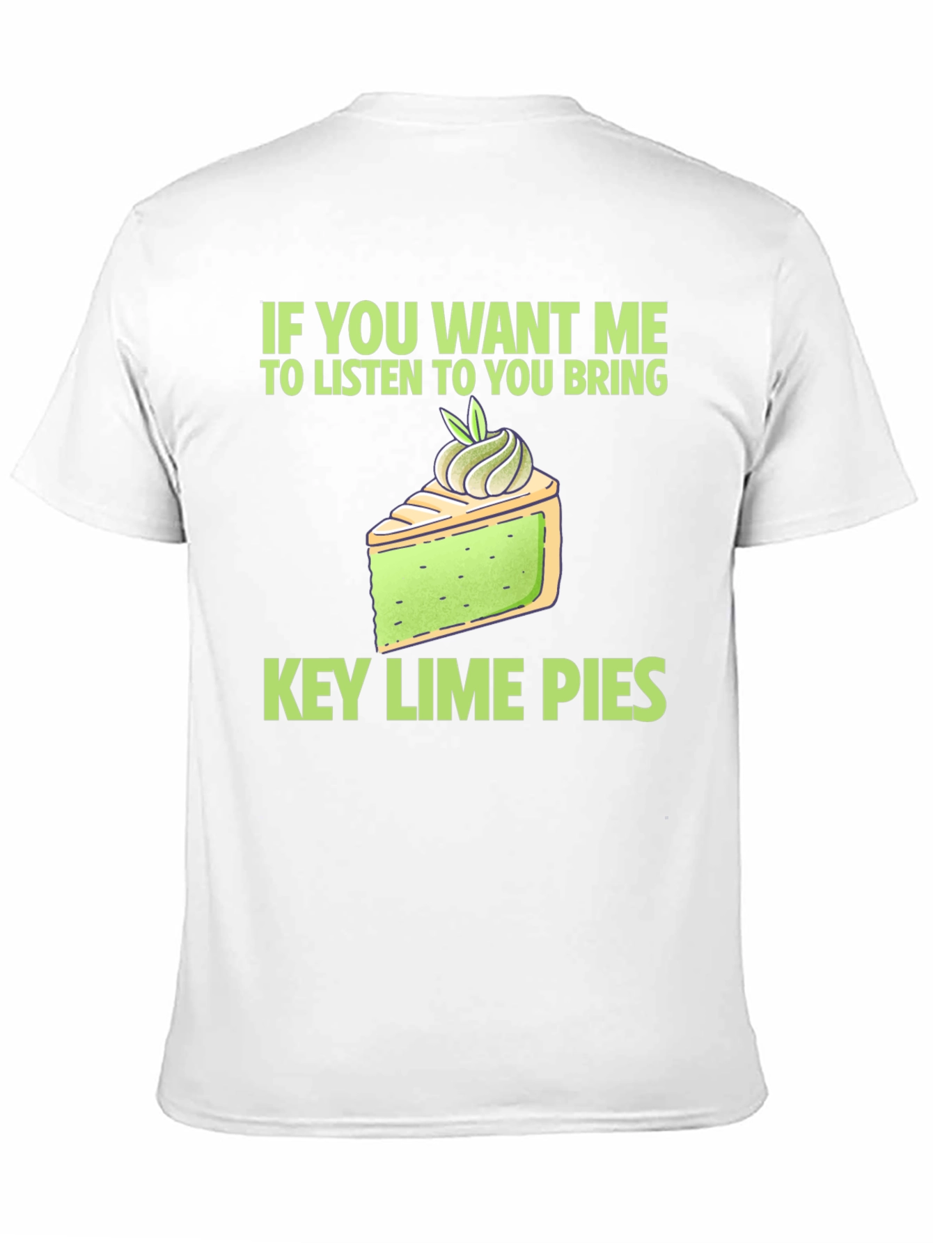 Key Lime Pie Lover T-Shirt - Funny Dessert Tee
