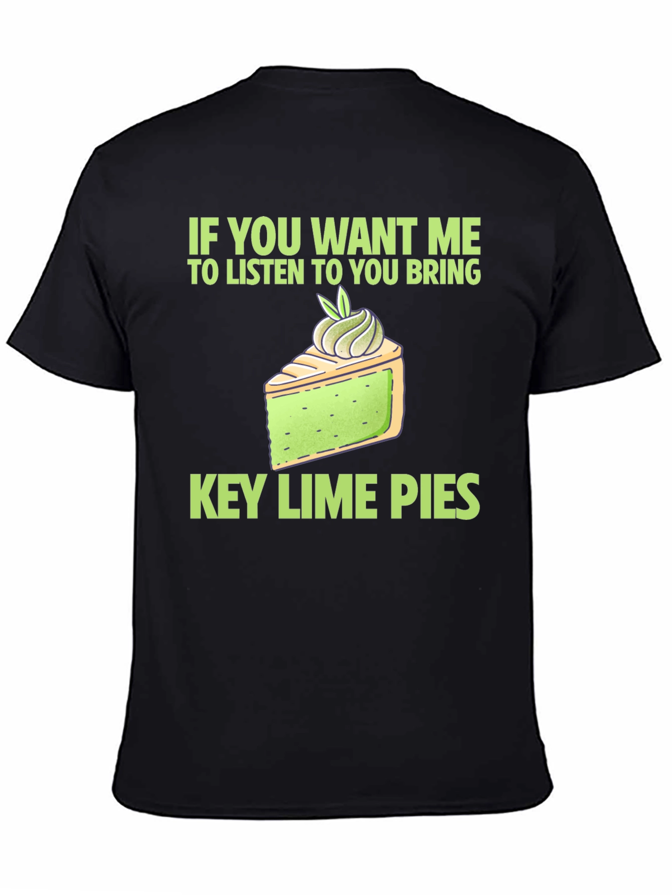 Key Lime Pie Lover T-Shirt - Funny Dessert Tee