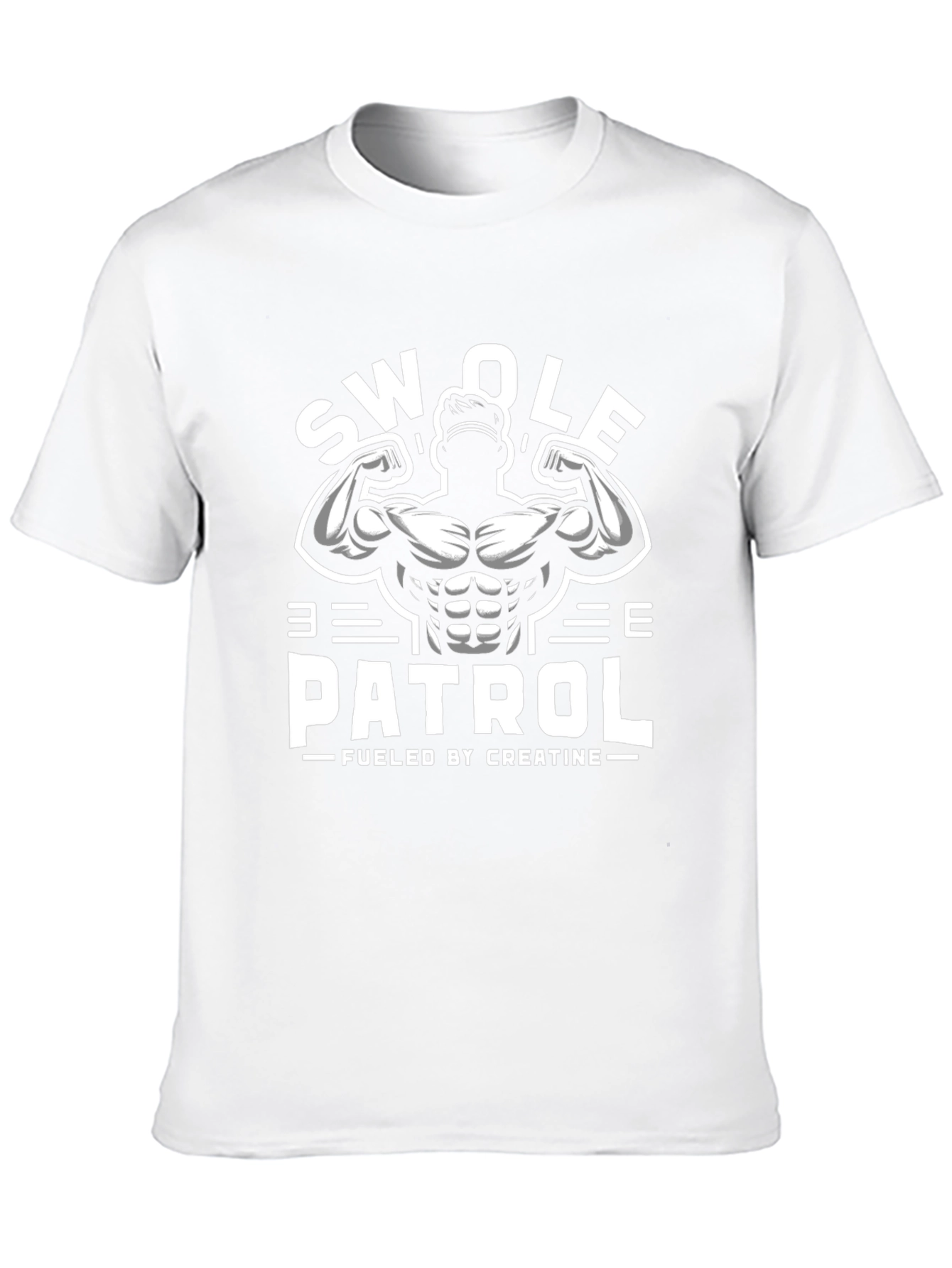 Swole Patrol T-Shirt - Fueled by Creatine