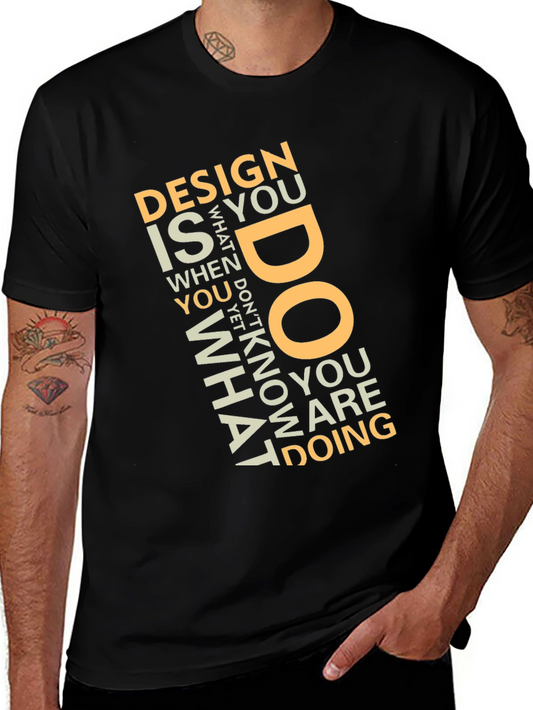 Design What You Do Black Graphic Tee