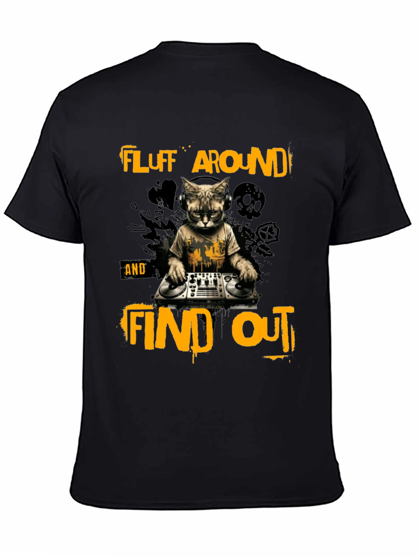 Fluff Around Find Out DJ Cat Graphic T-Shirt