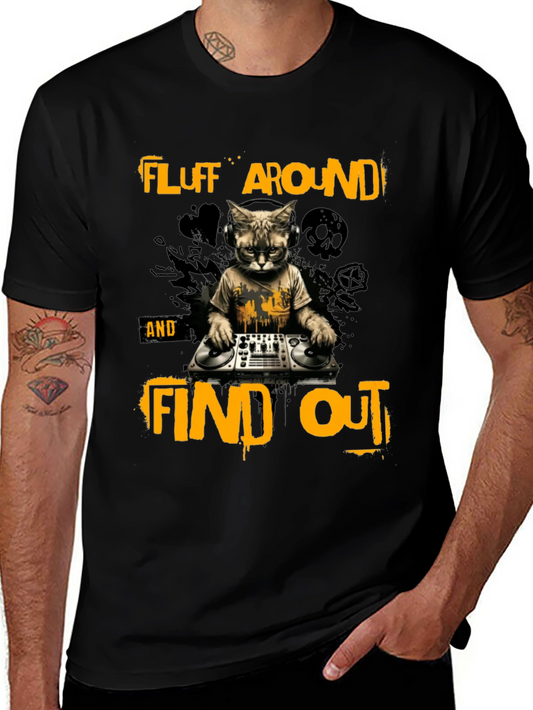 Fluff Around Find Out DJ Cat Graphic T-Shirt