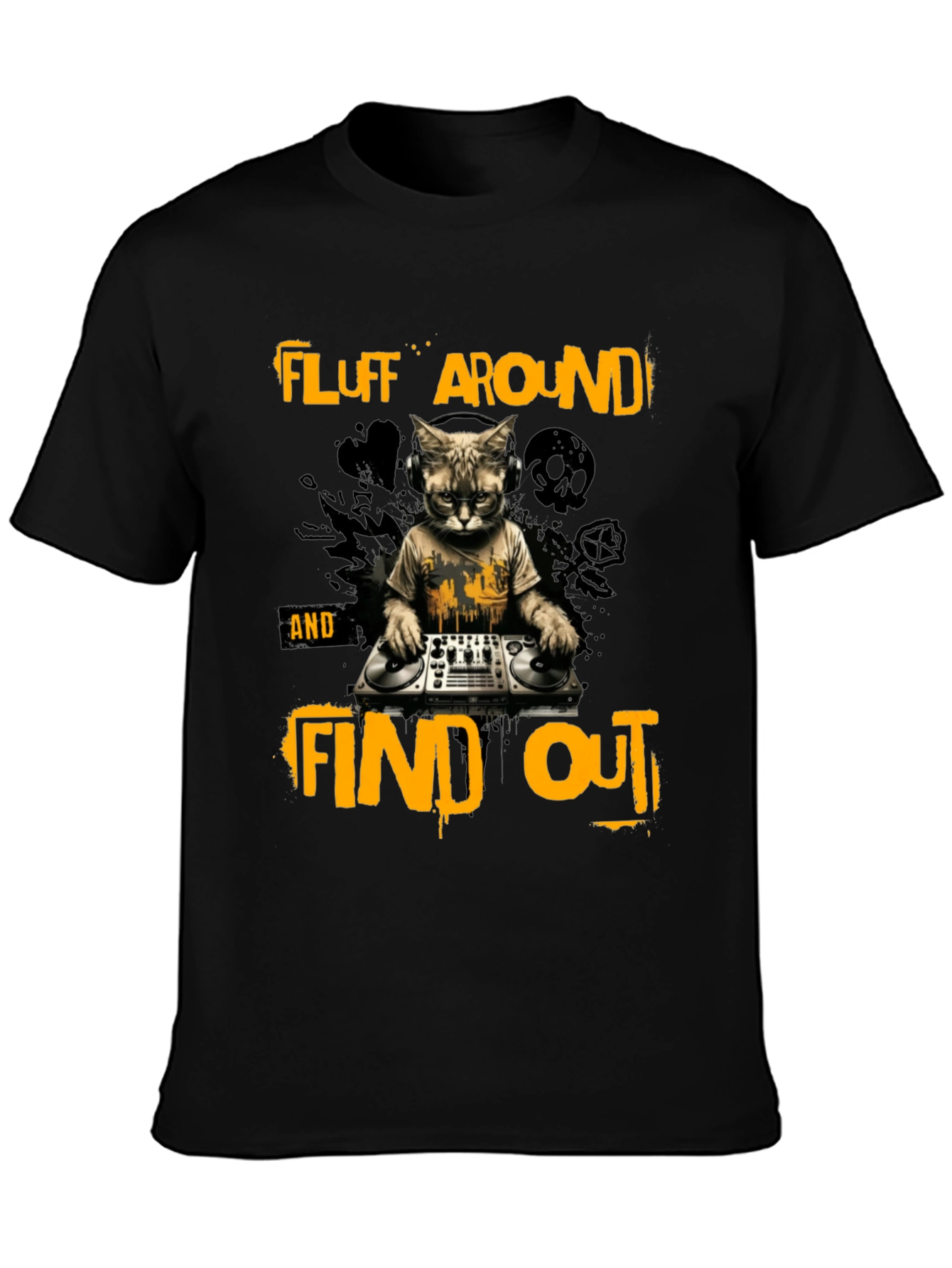 Fluff Around Find Out DJ Cat Graphic T-Shirt