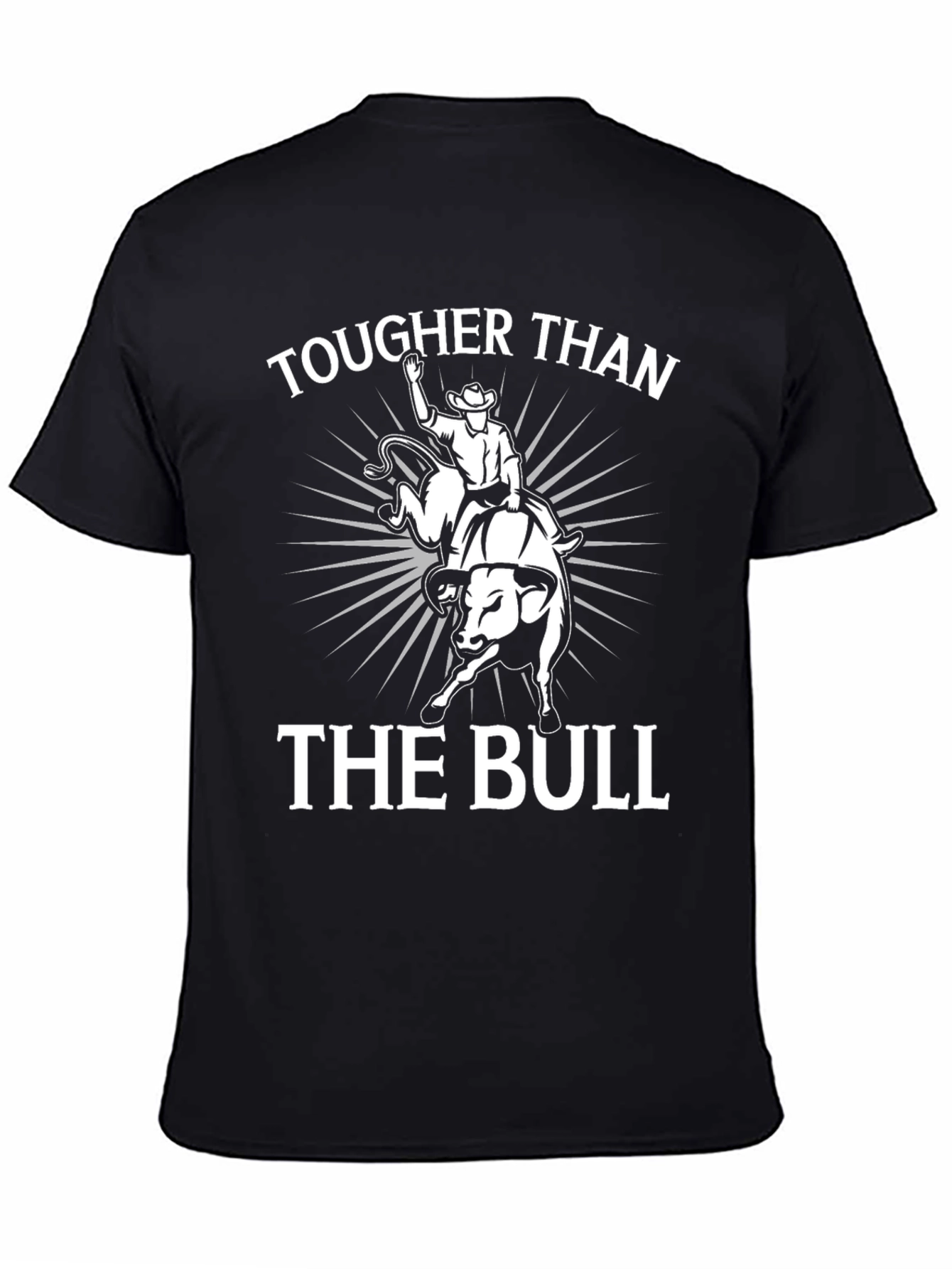 Tougher Than The Bull Graphic Tee - Cowboy Rodeo