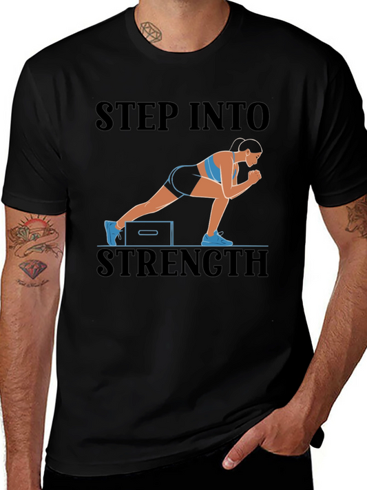 Step Into Strength Graphic T-Shirt