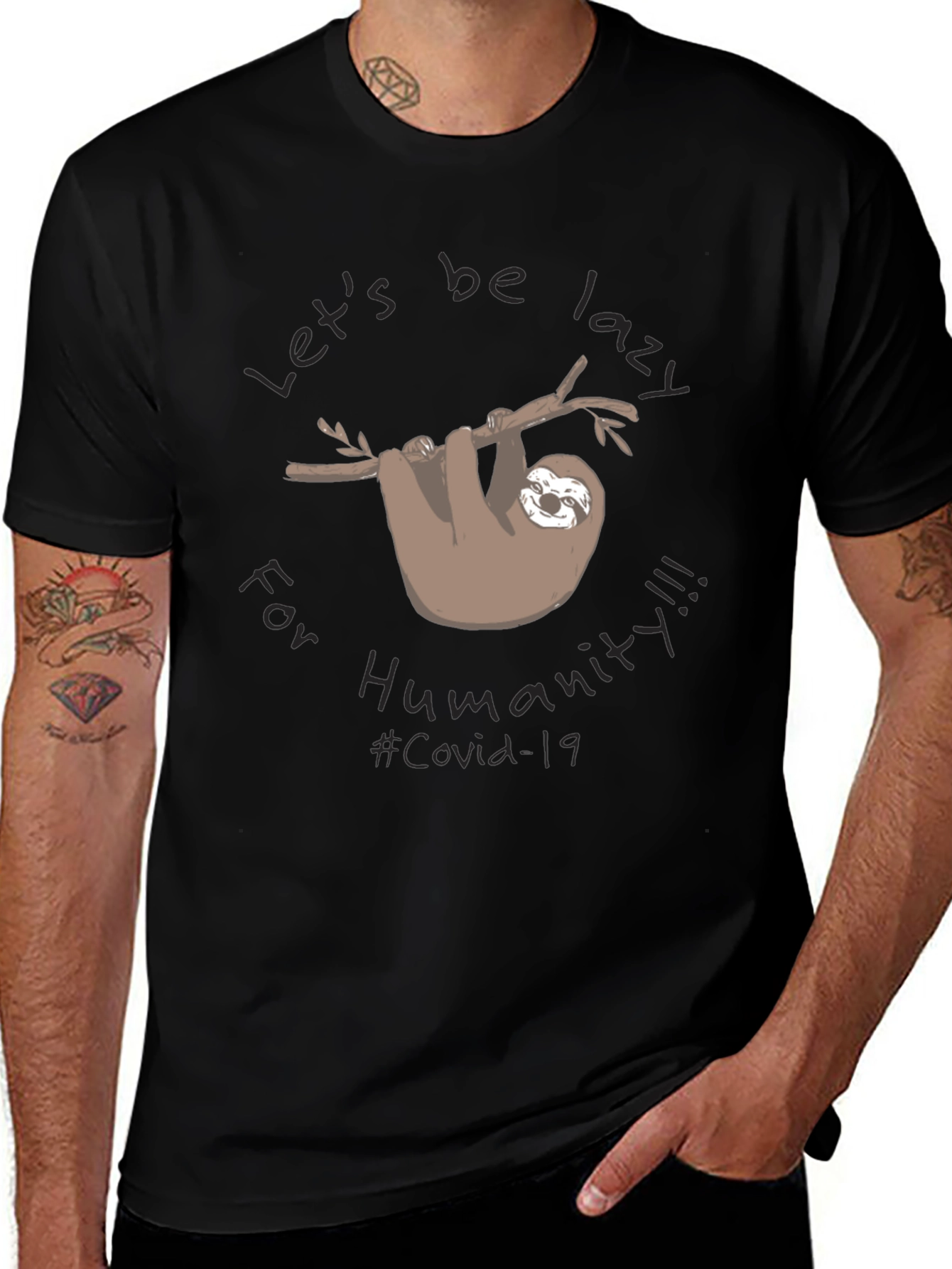 Lets Be Lazy for Humanity - Sloth T-Shirt